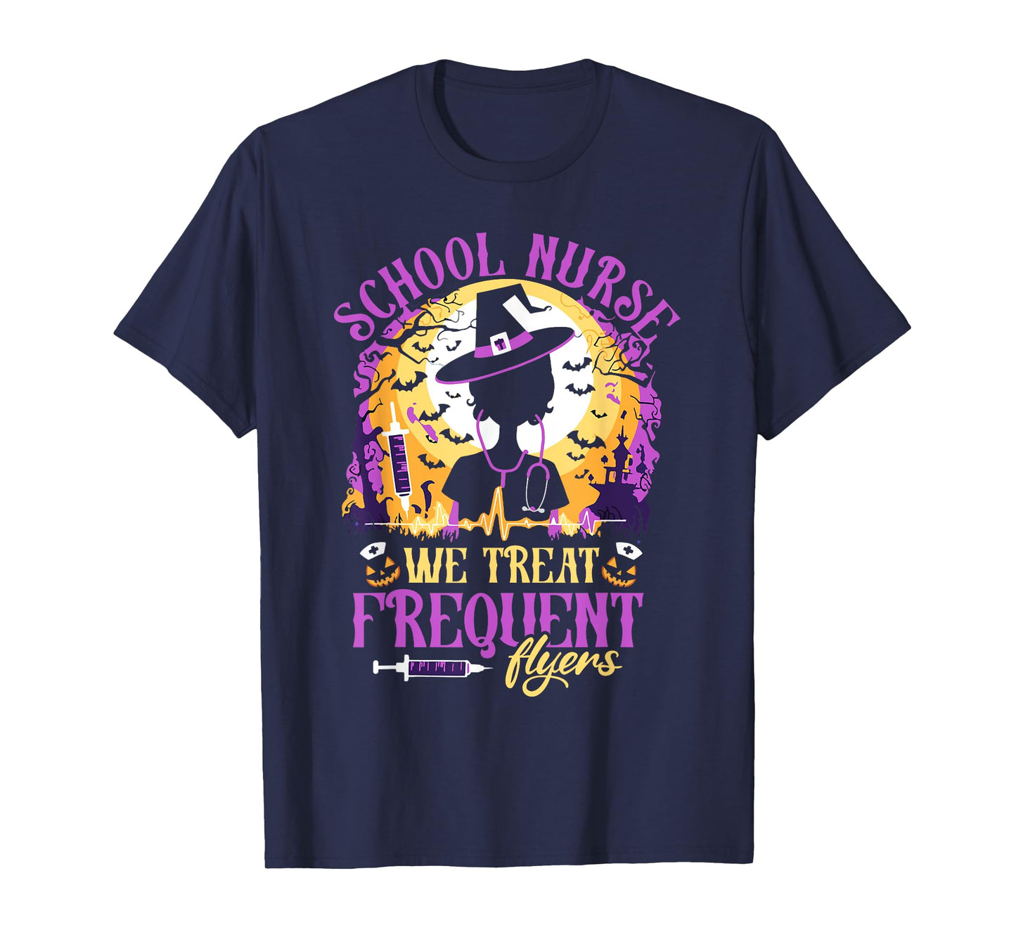 School Nurse Witch We Treat Frequent Flyers Funny Nurse T-Shirt
