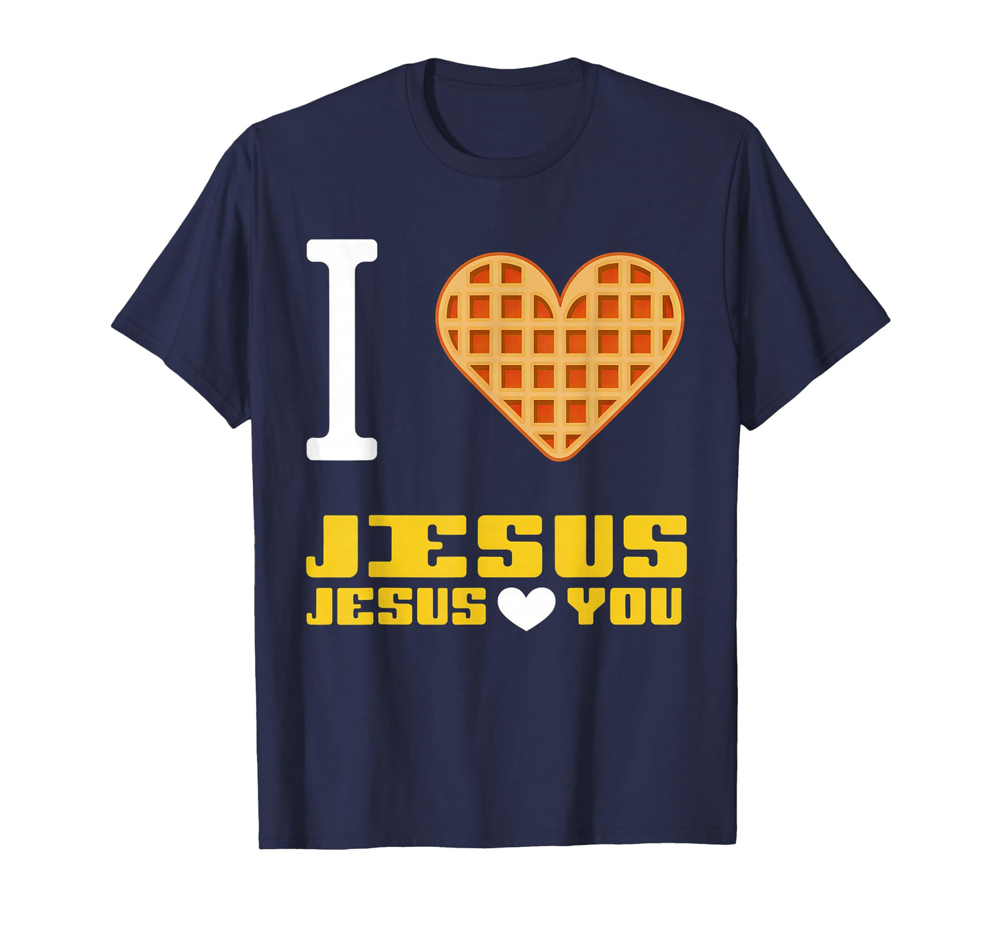 I Love Jesus Waffle Heart Funny Christian Breakfast T-Shirt