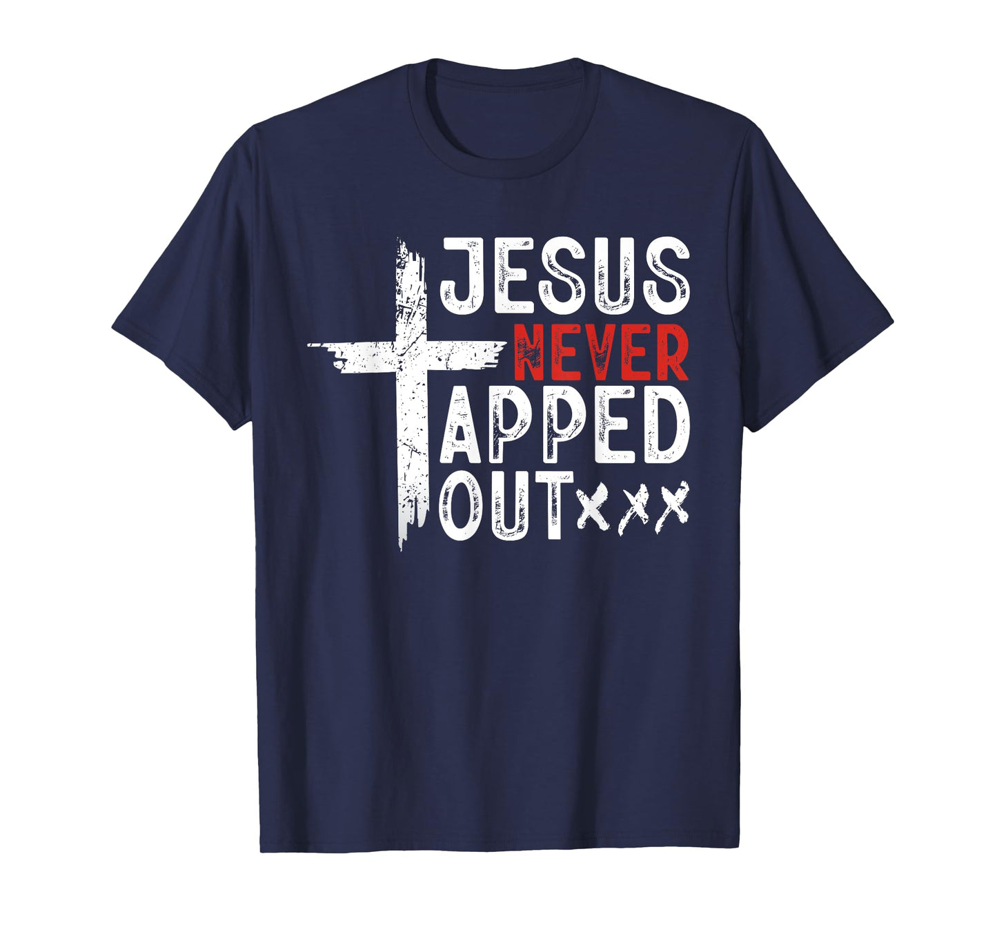 Jesus Never Tapped Out Wrestling Christian Faith Men Women T-Shirt