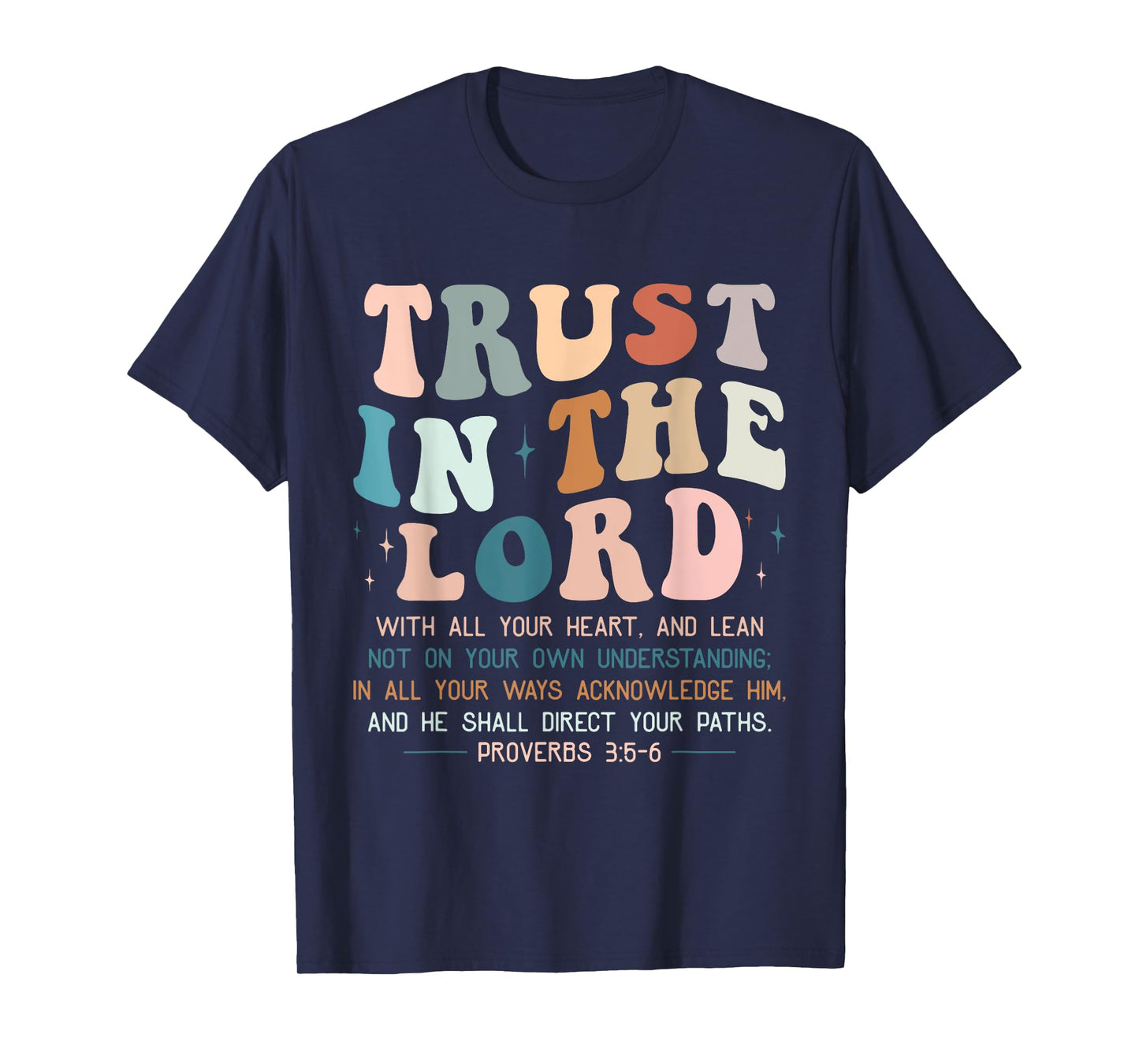 Trust In The Lord Christian Religious Faith Jesus T-Shirt