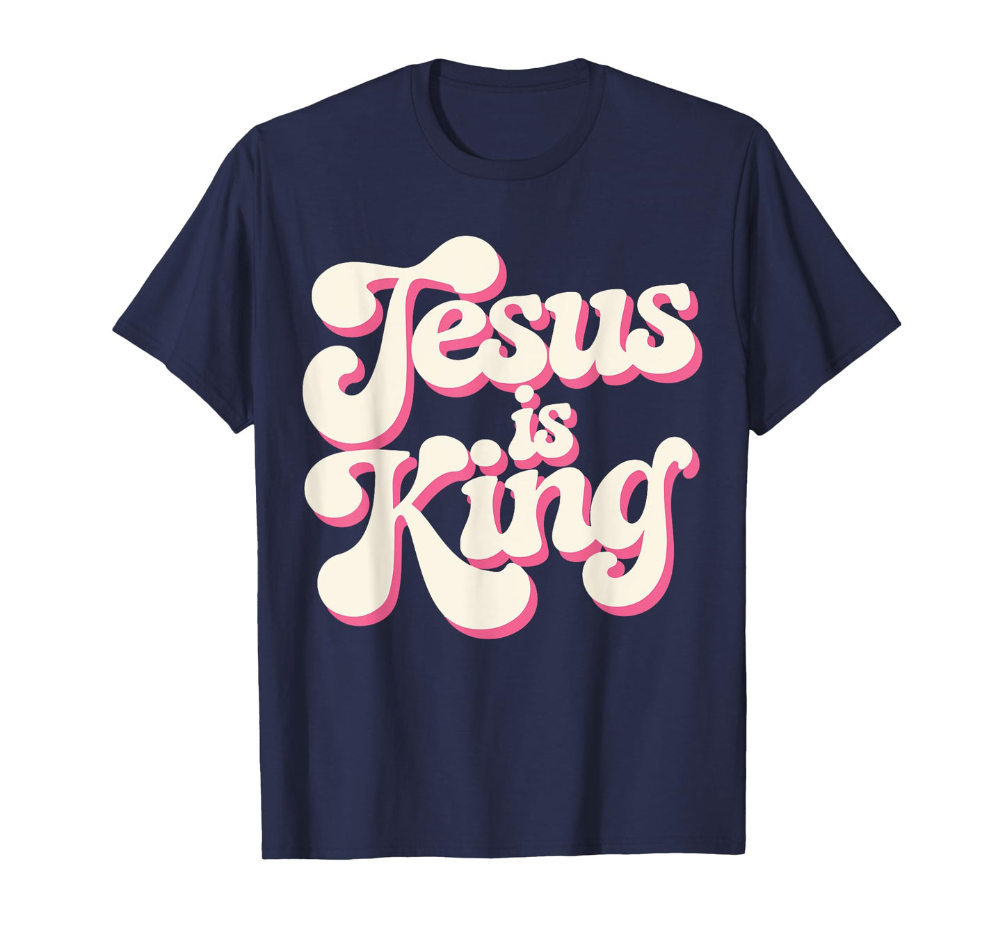 Toddler Jesus Is King Pink White Teen Girl Christian God Mom T-Shirt