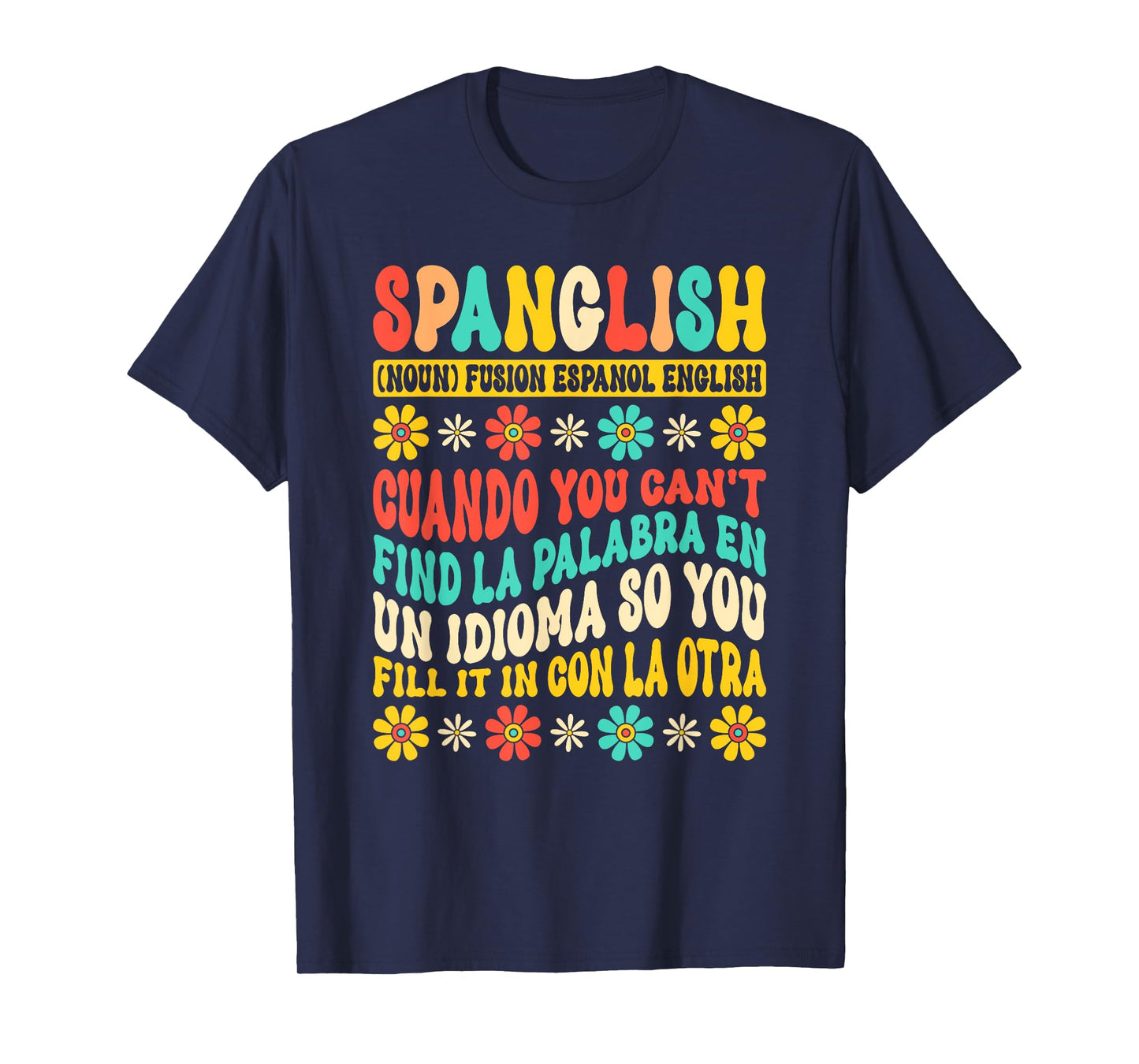 Spanglish Mexico Mexican Spanish Teacher T-Shirt