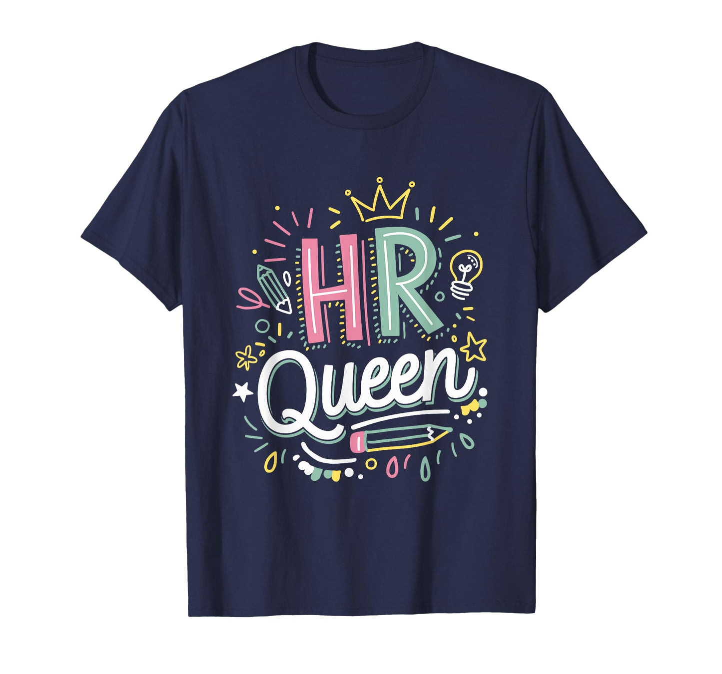HR Queen for Human Resources Team T-Shirt