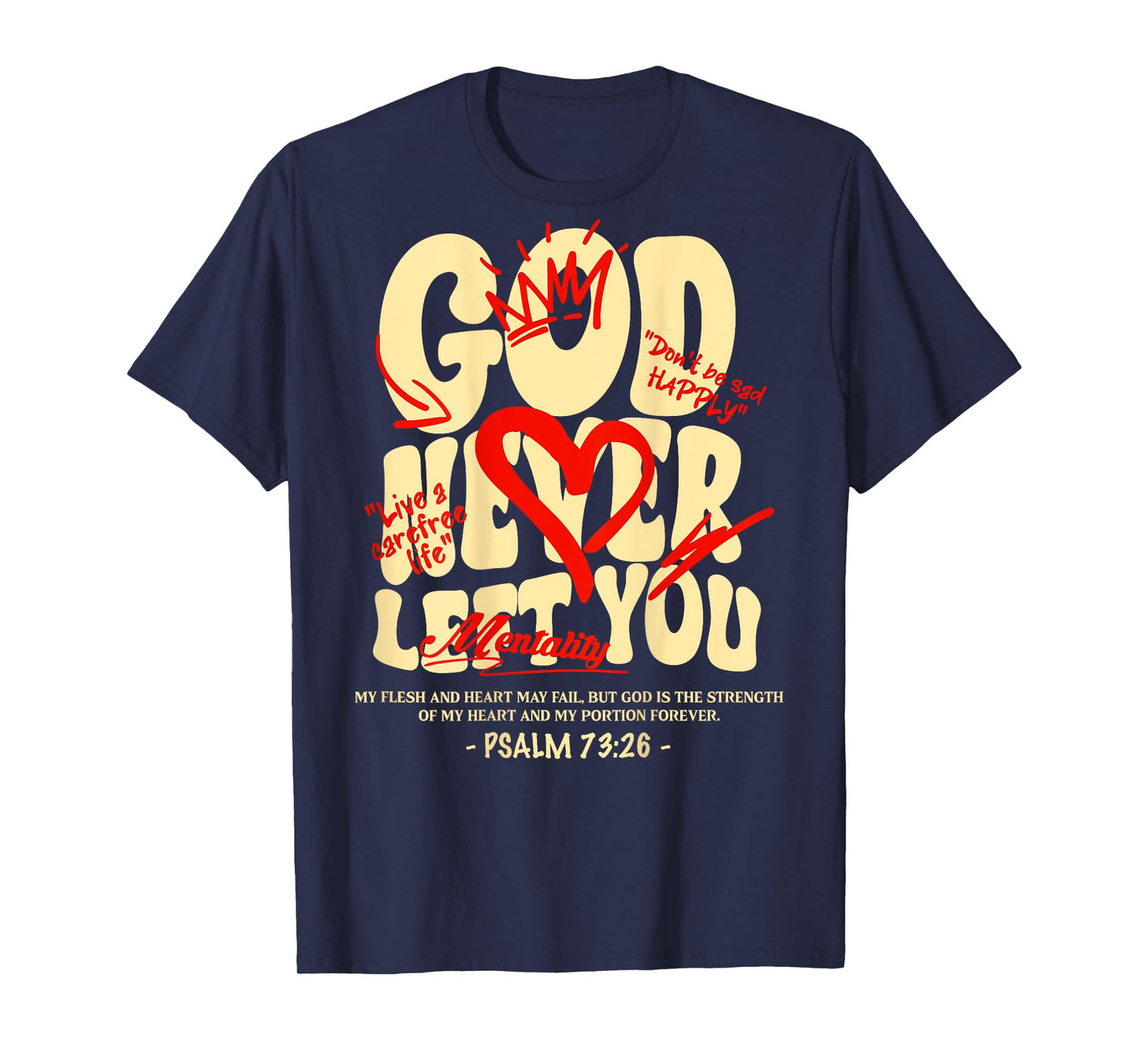 God Never Left You T-Shirt