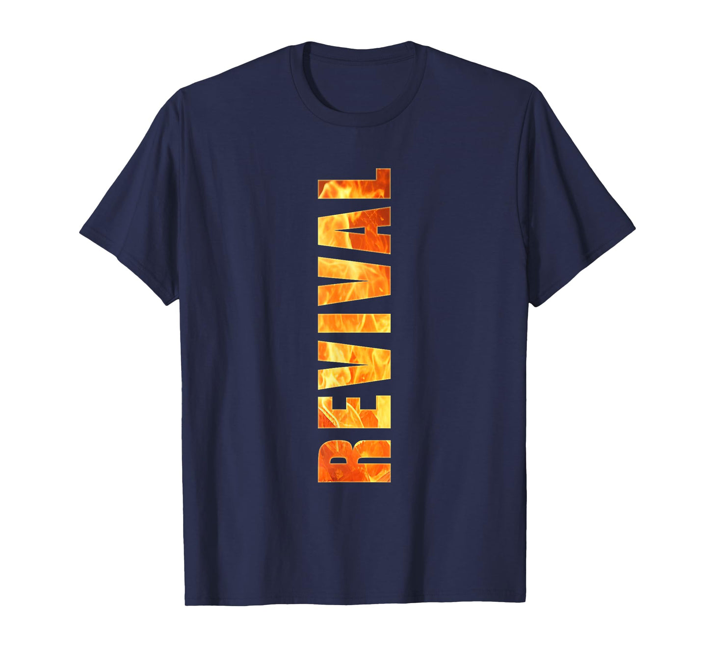 Christian Faith Revival Fire – Born-Again Church Graphic T-Shirt