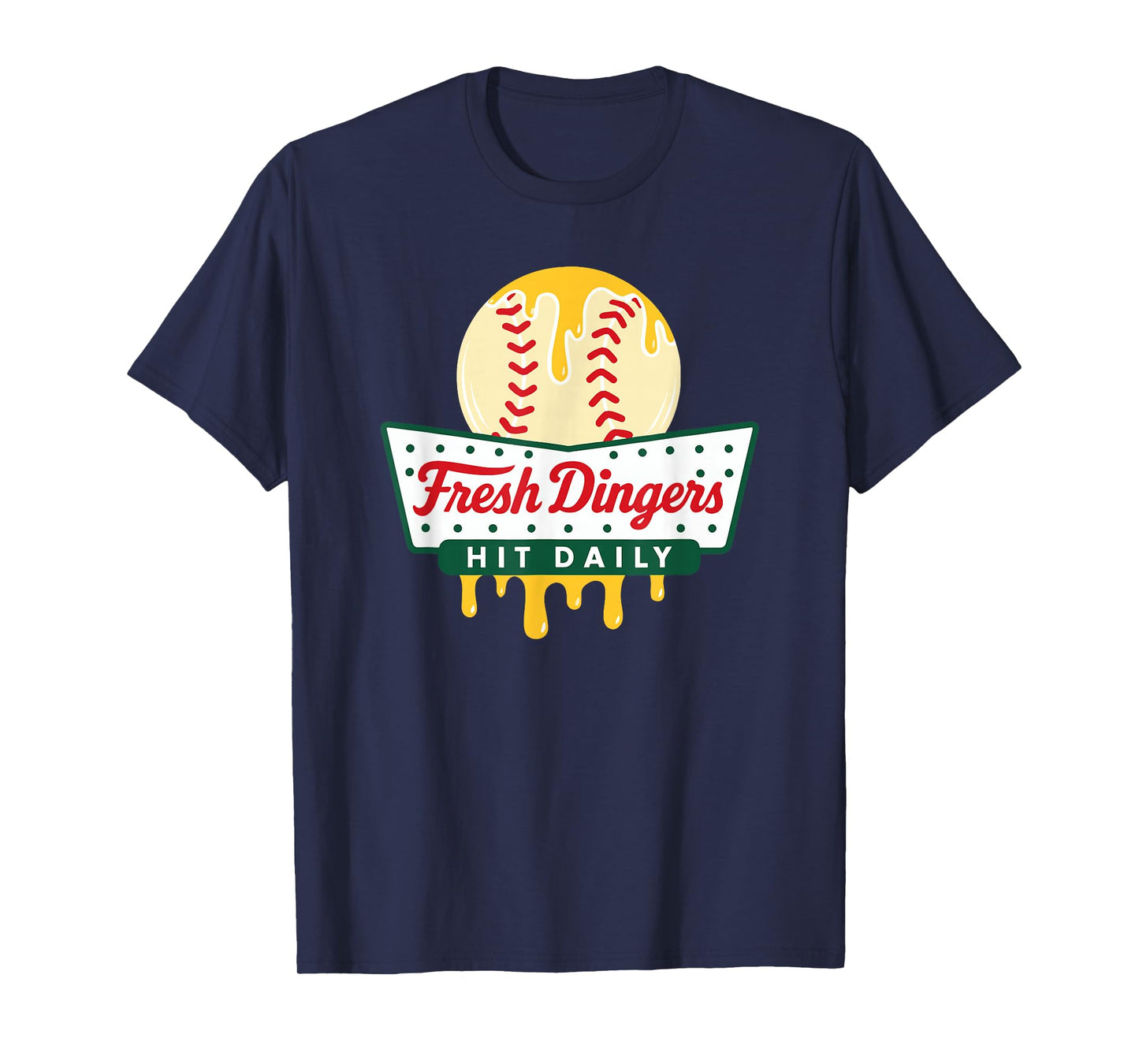 Don't Bunt Hit Fresh Dingers Funny Baseball Softball Game T-Shirt