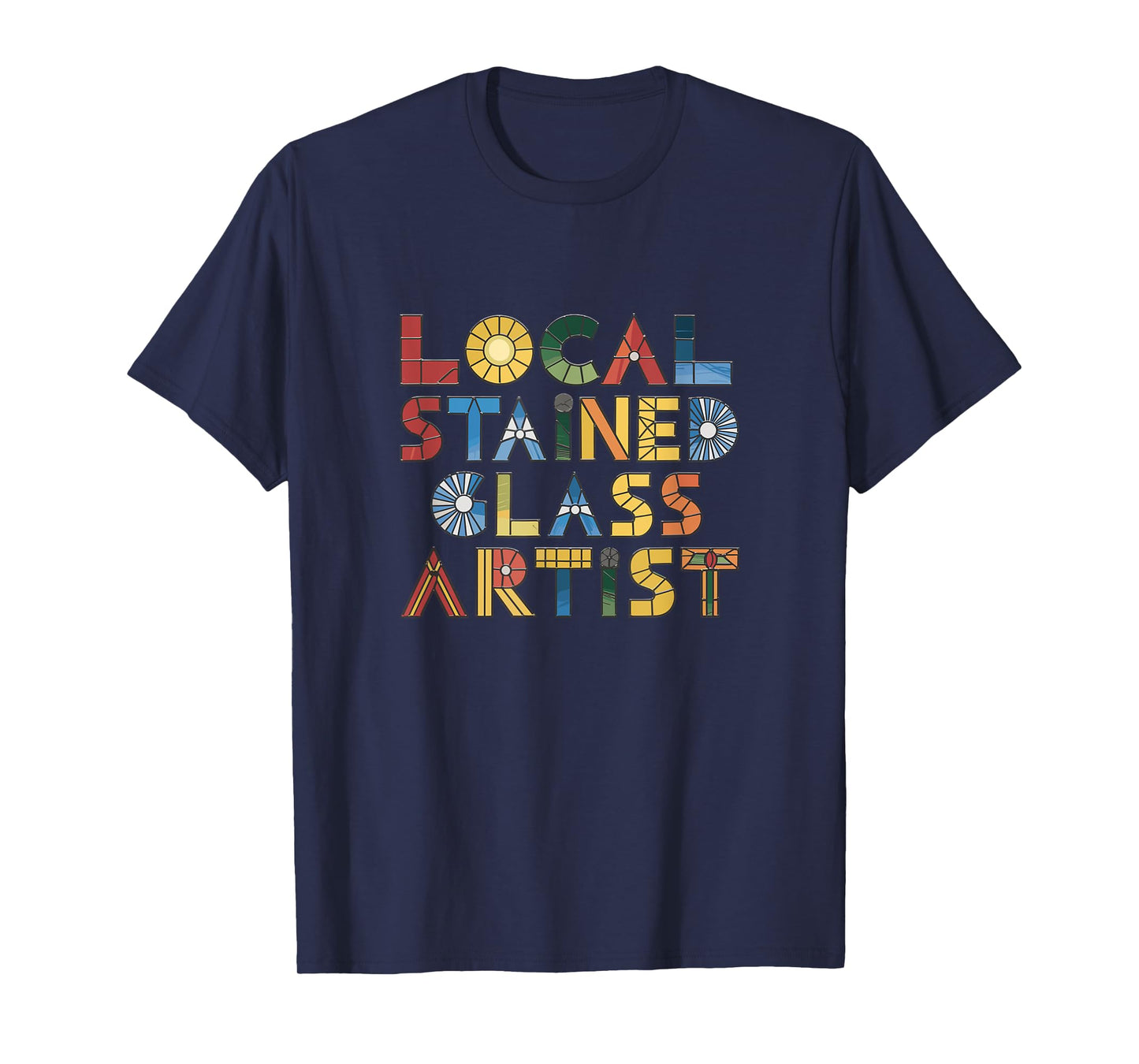 Funny Stained Glass Quote T-Shirt