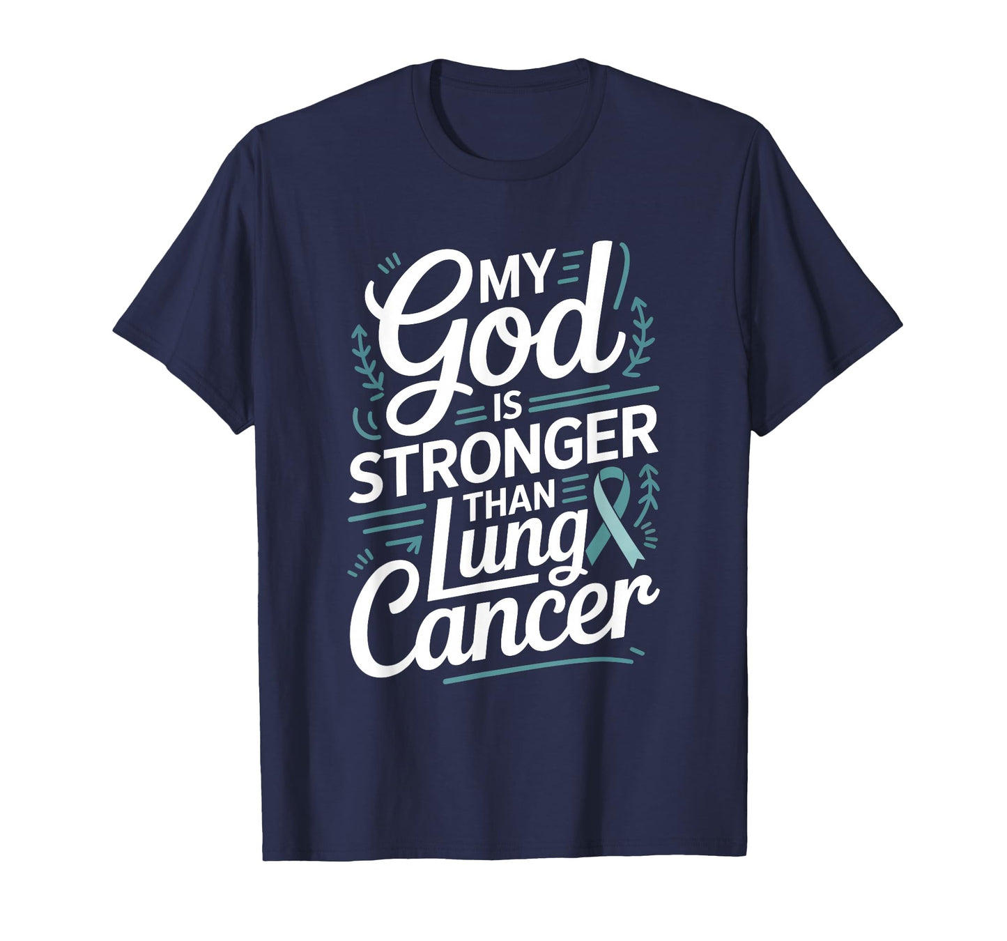 Faith My God is Stronger Than Prostate Cancer Awareness T-Shirt