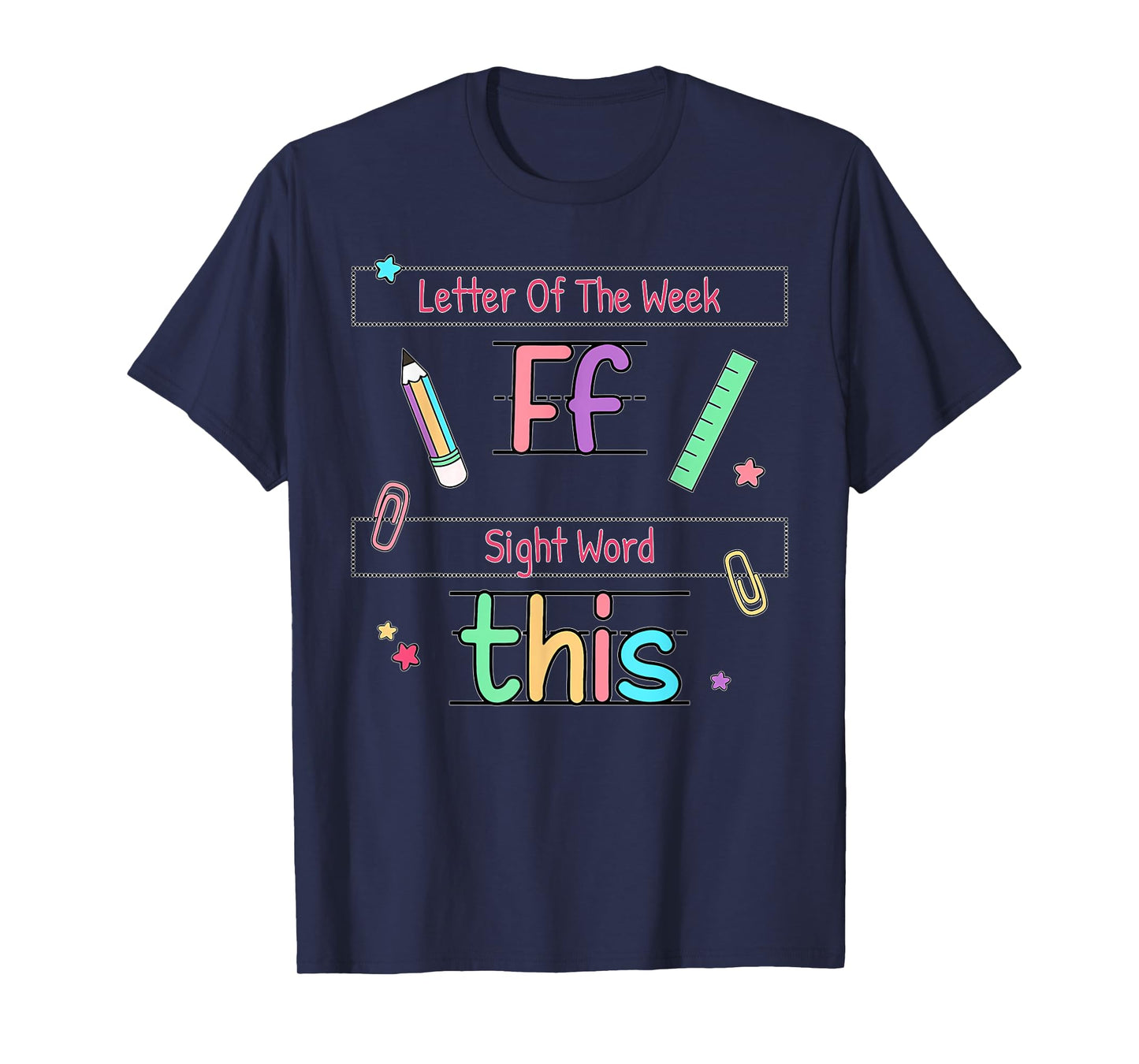 Letter of the Week Ff Sight Word This Teacher T-Shirt