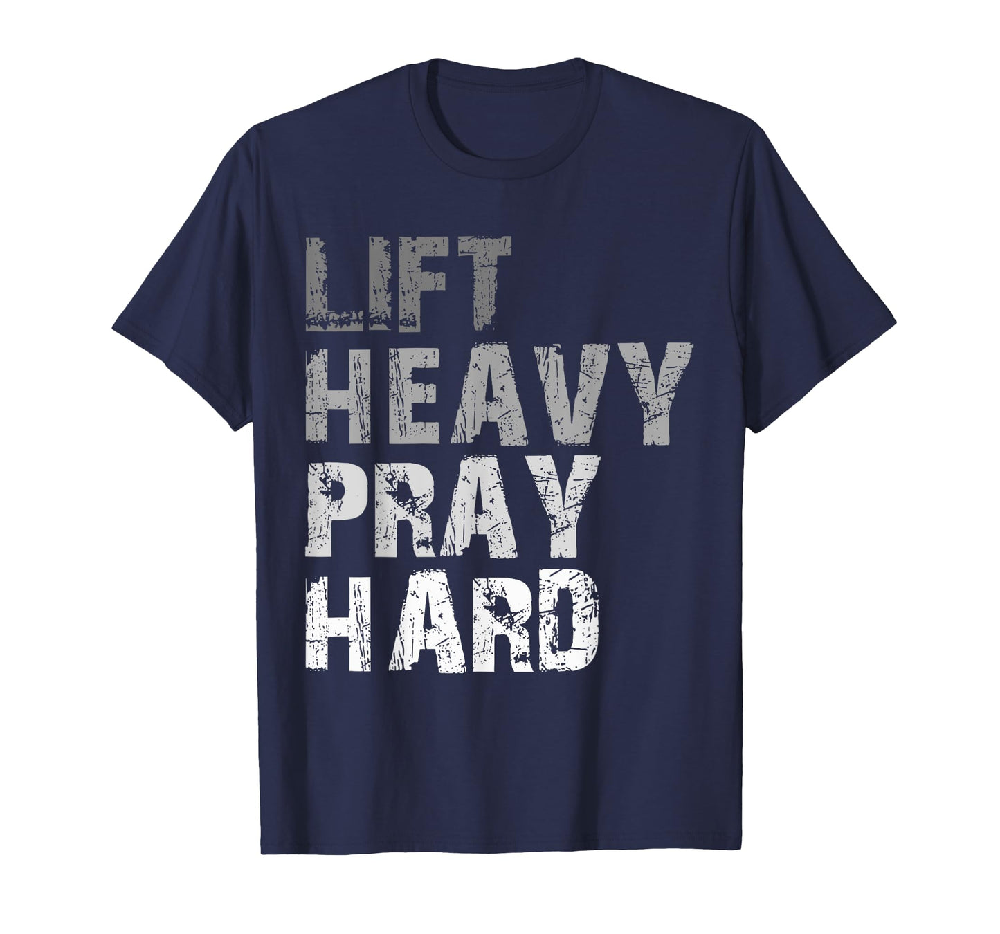 Lift Heavy Pray Hard Motivational Workout Faith Men's Black Gym Christian T-Shirt