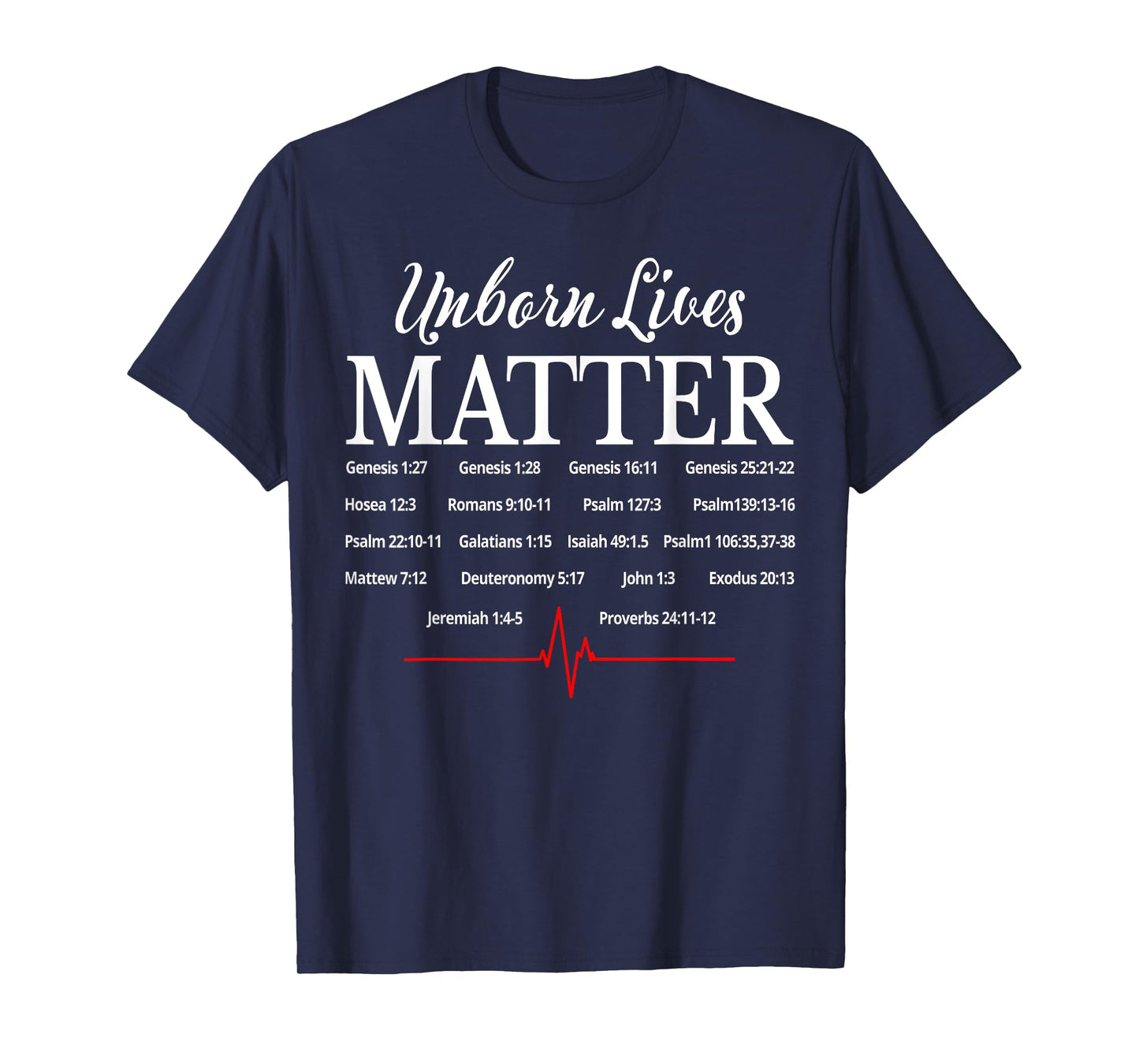 Unborn Lives Matter Pro-Life Christian T-Shirt