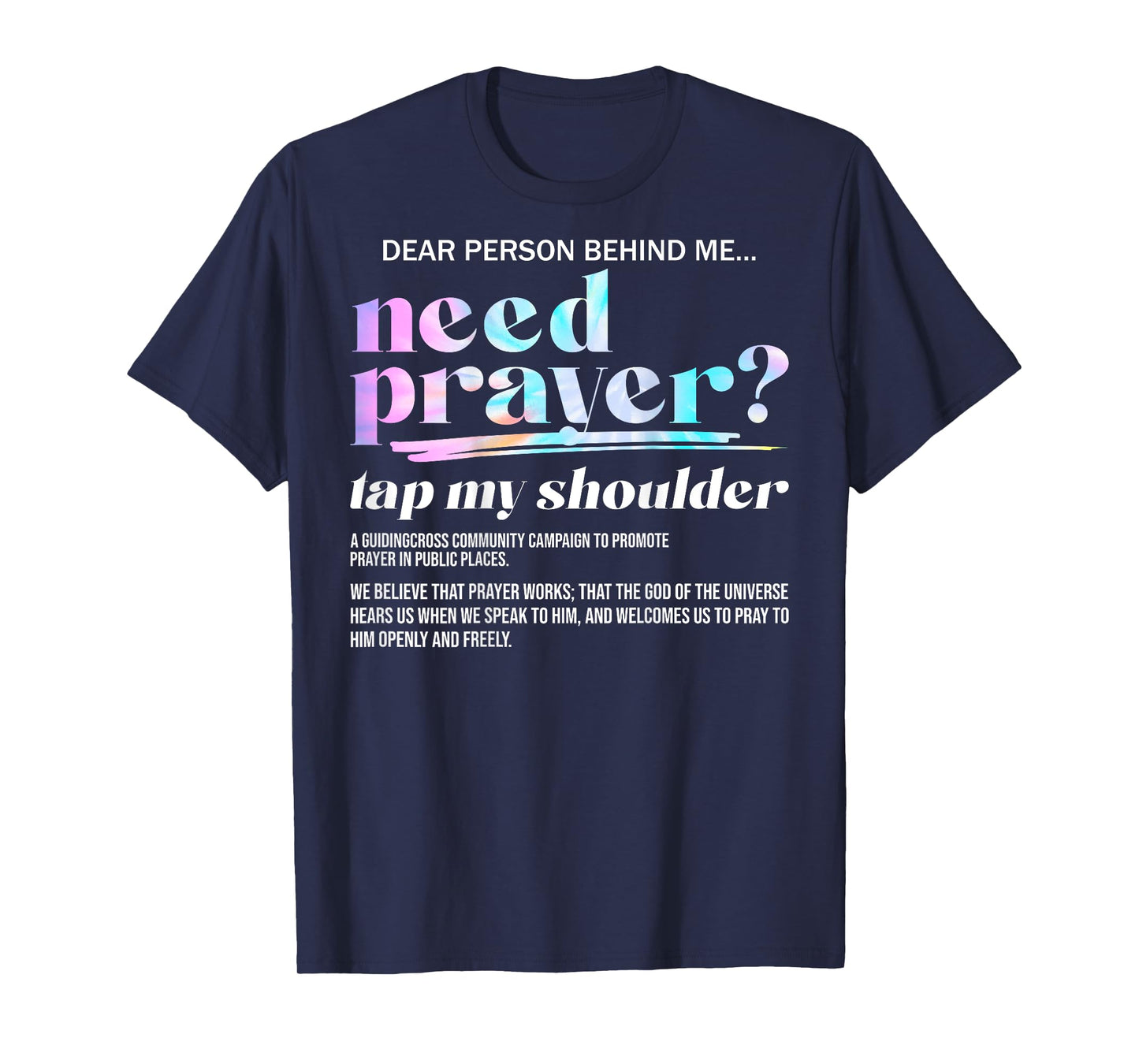 Need Prayer Tap My Shoulder Christian Men Women (On Back) T-Shirt