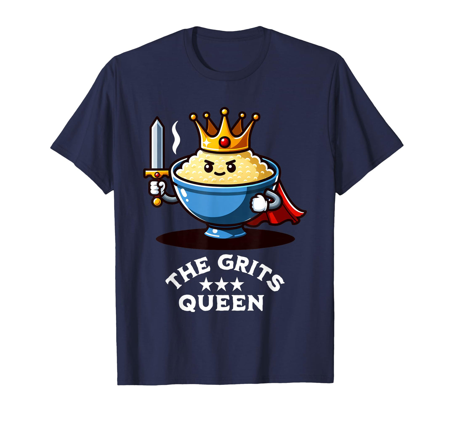 Grits Queen Funny Bowl of Grits Southern Breakfast Meal T-Shirt