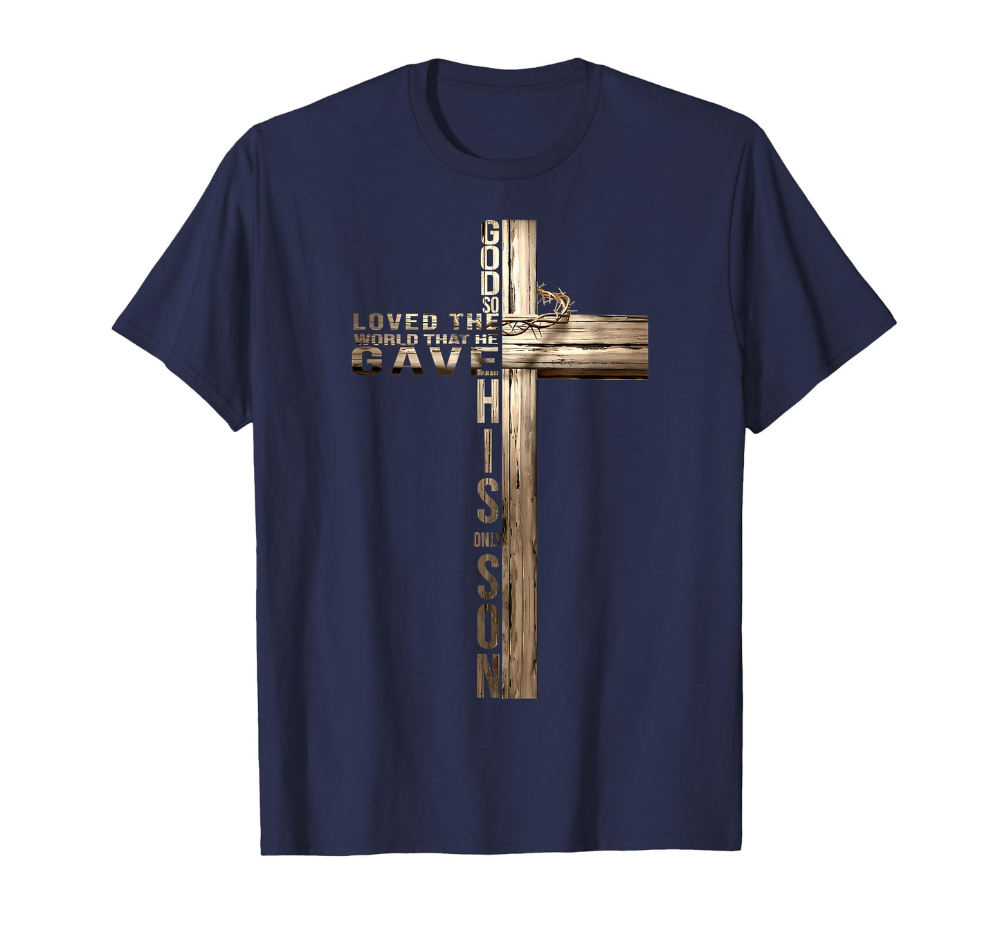 For God So Loved The World Christian John 3 16 Bible Verse T-Shirt