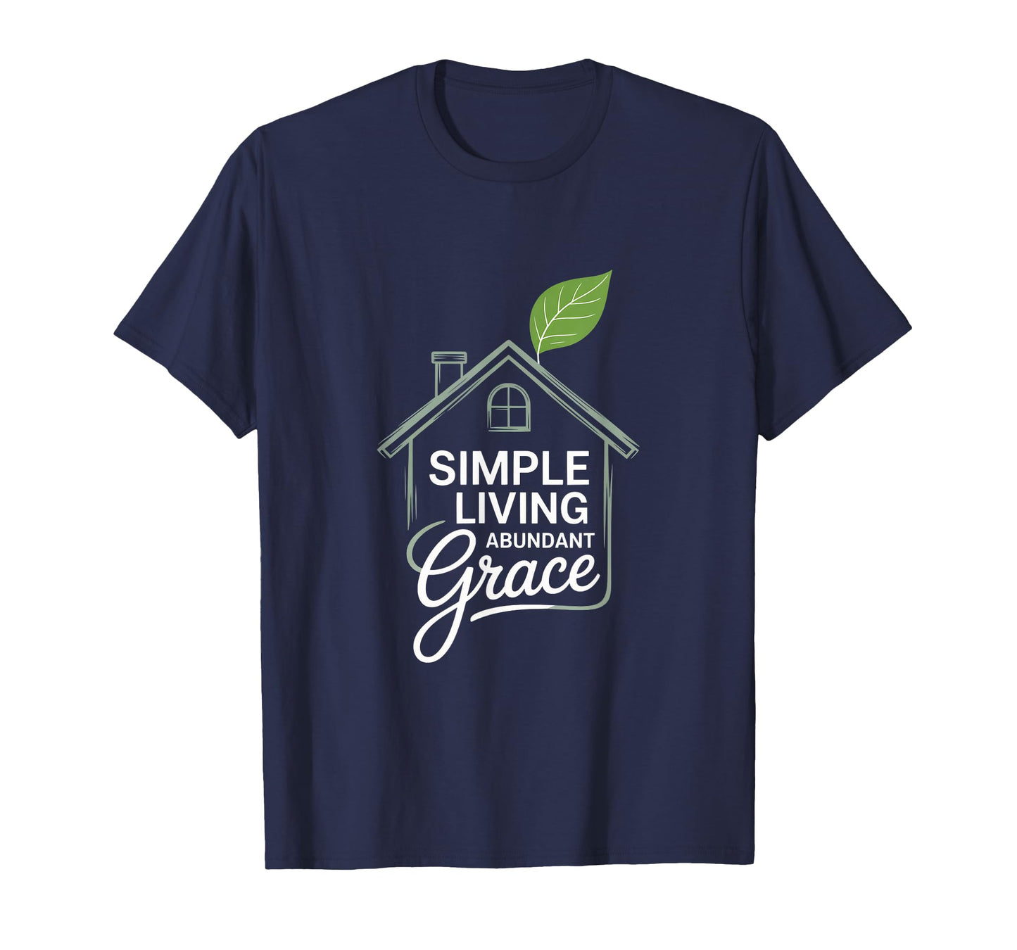 Simple Living Abundant Grace Christian T-Shirt