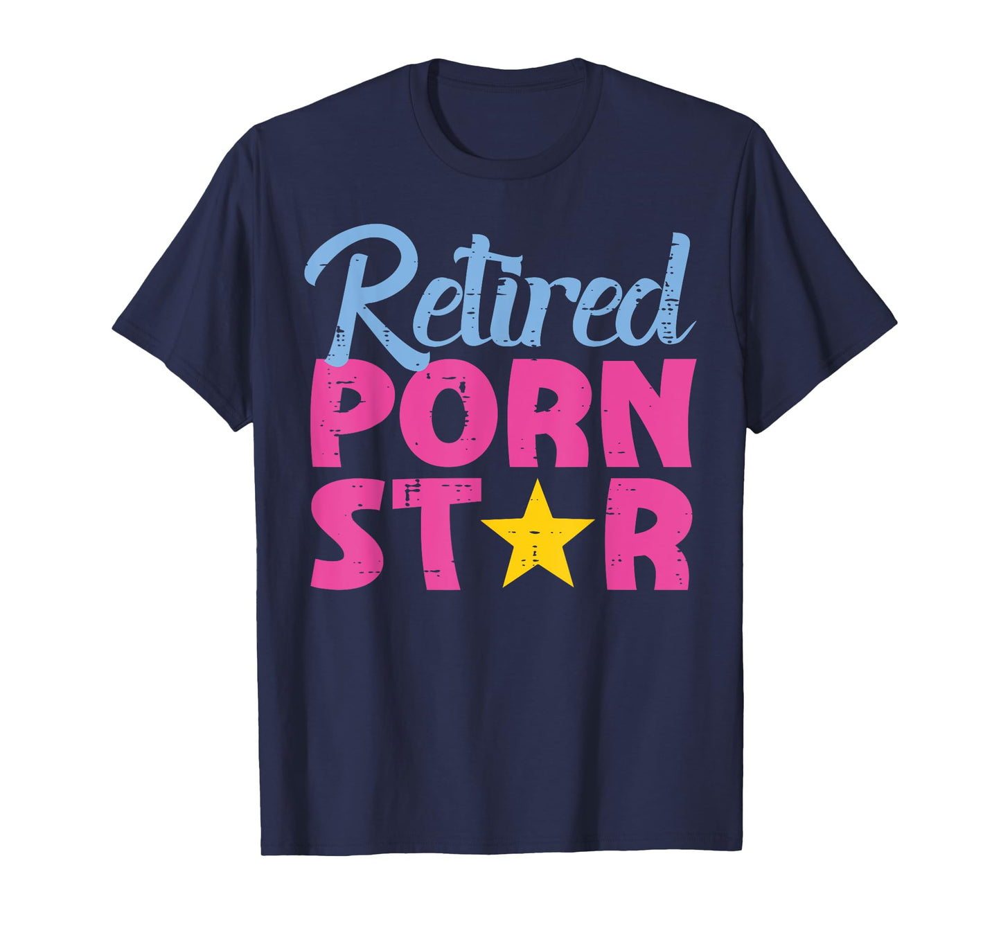Inappropriate Retired Star Funny Adult Humor Joke Men Women T-Shirt