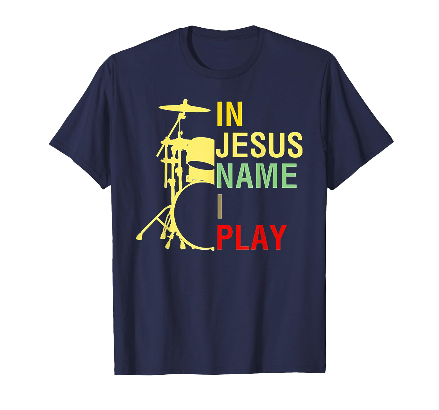 In Jesus Name I Play Vintage Drum T-Shirt