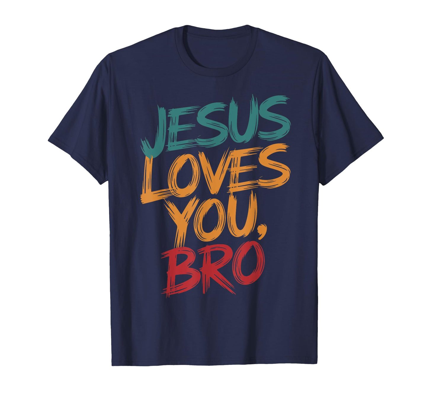 Kids Jesus Loves You Bro Funny Christian Men Youth Boy Faith T-Shirt