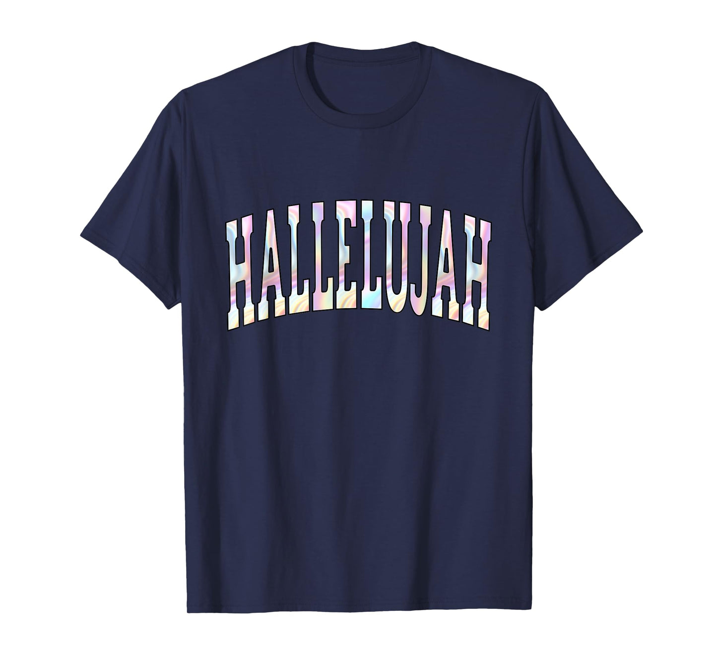 Hallelujah Christian Faith Jesus Religious Praise T-Shirt