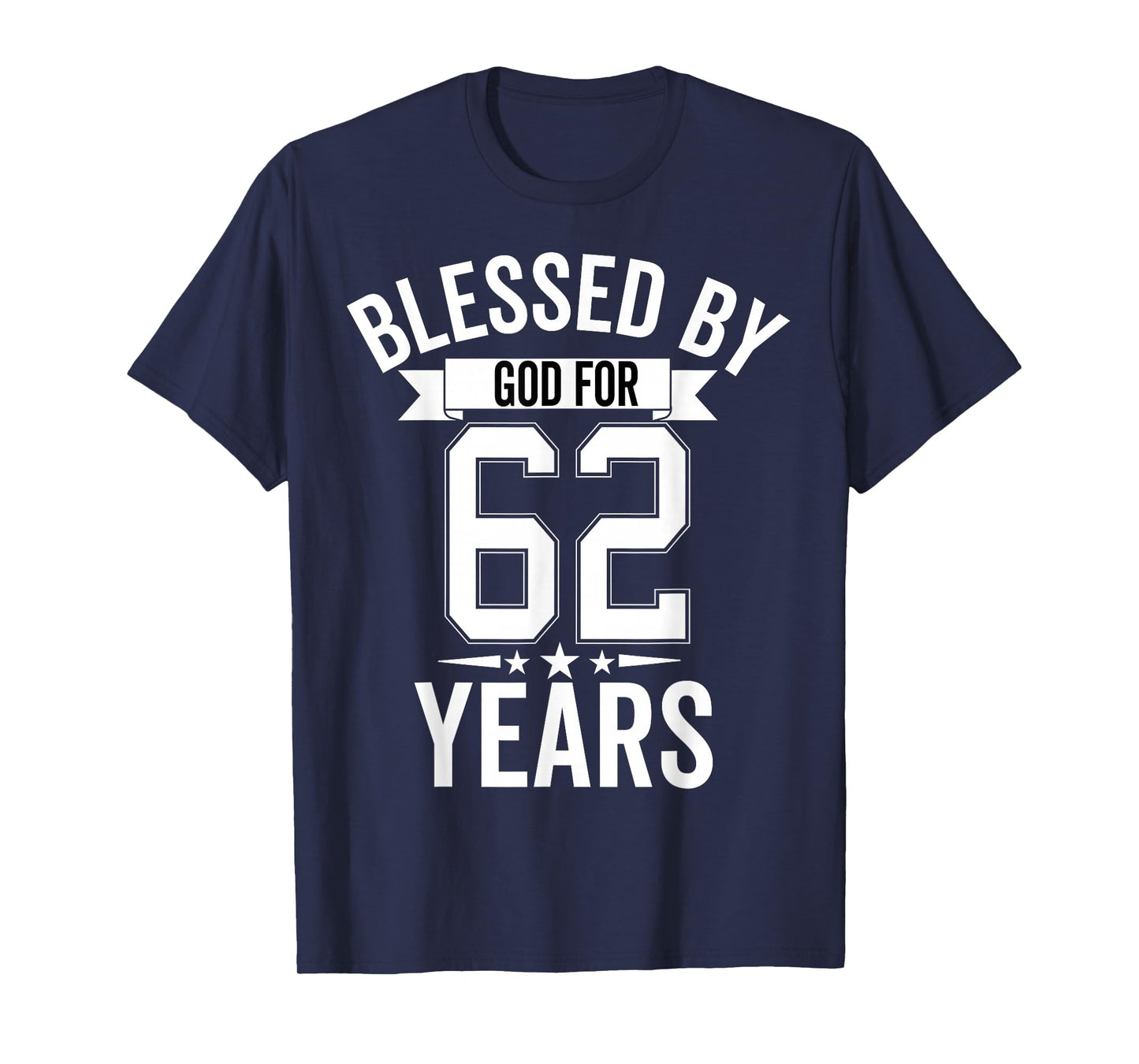 Blessed By God For 62 Years Sixty Two 62th Birthday T-Shirt