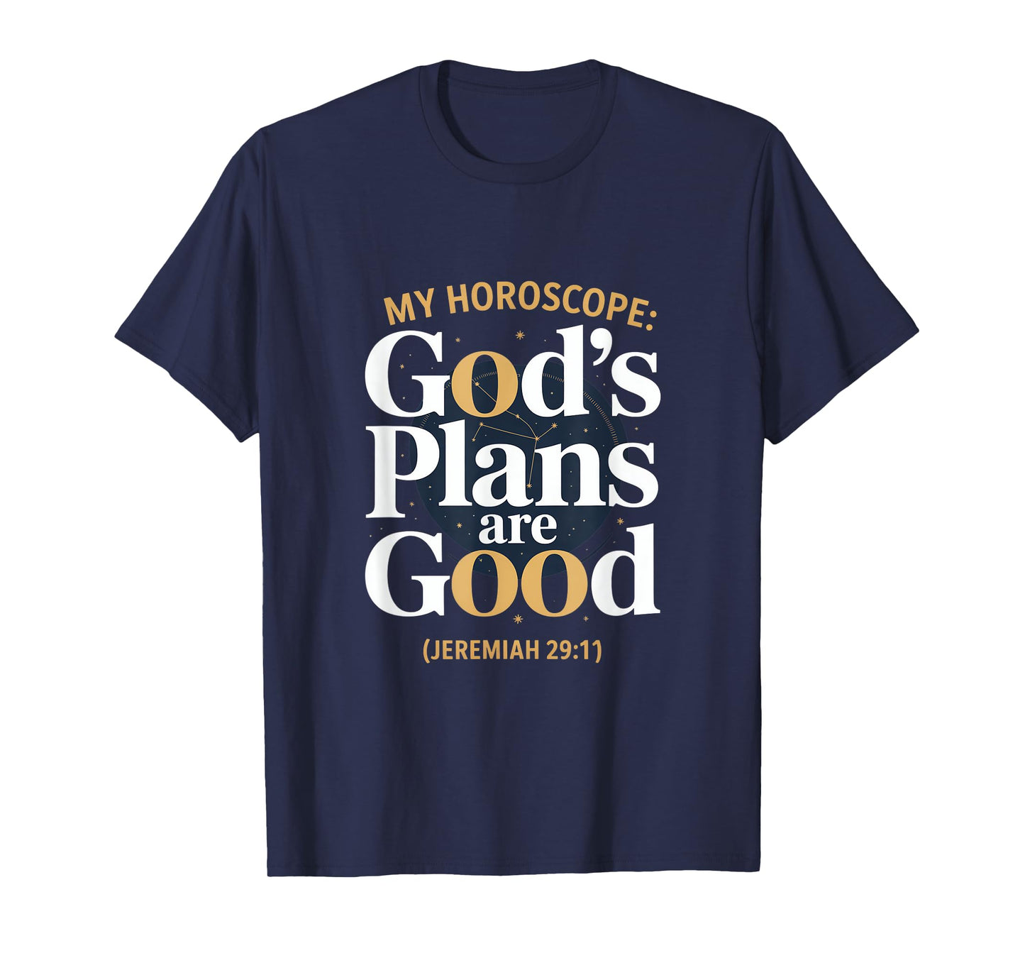 Christian Faith My Horoscope God's Plans T-Shirt