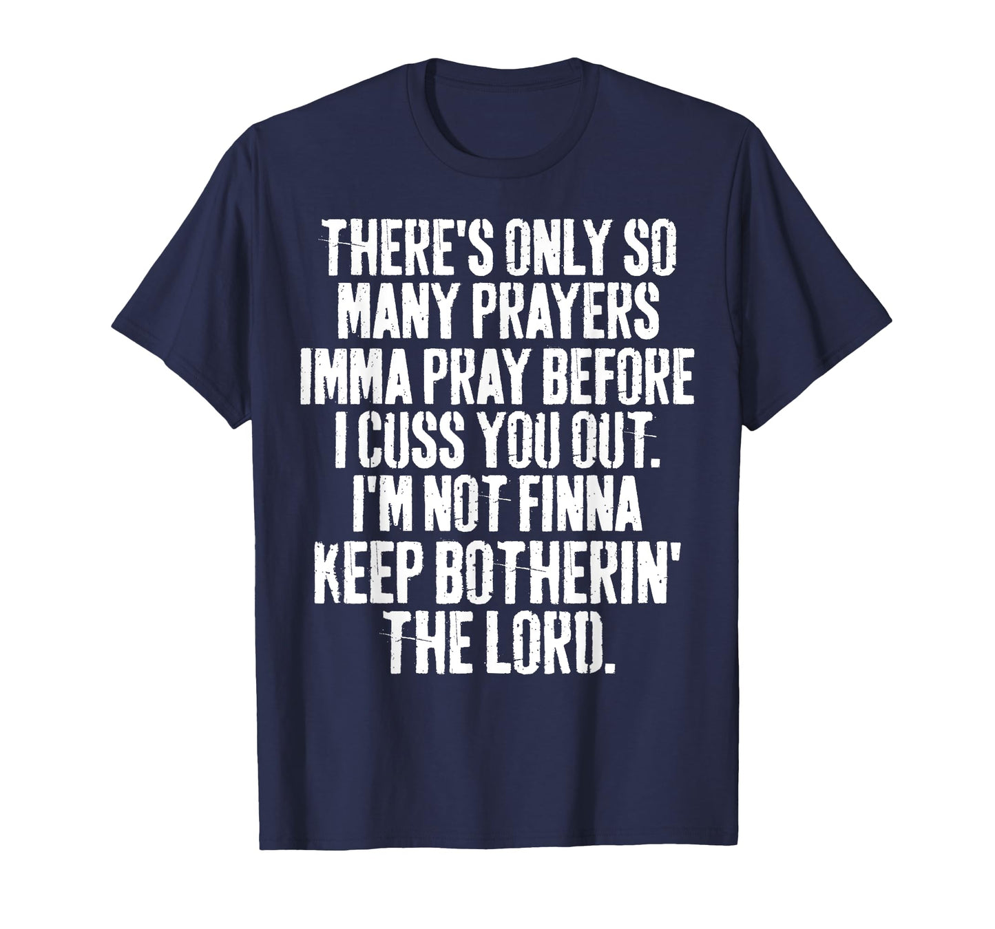 Grunge Funny Christian Imma Pray Before I Cuss You Out T-Shirt