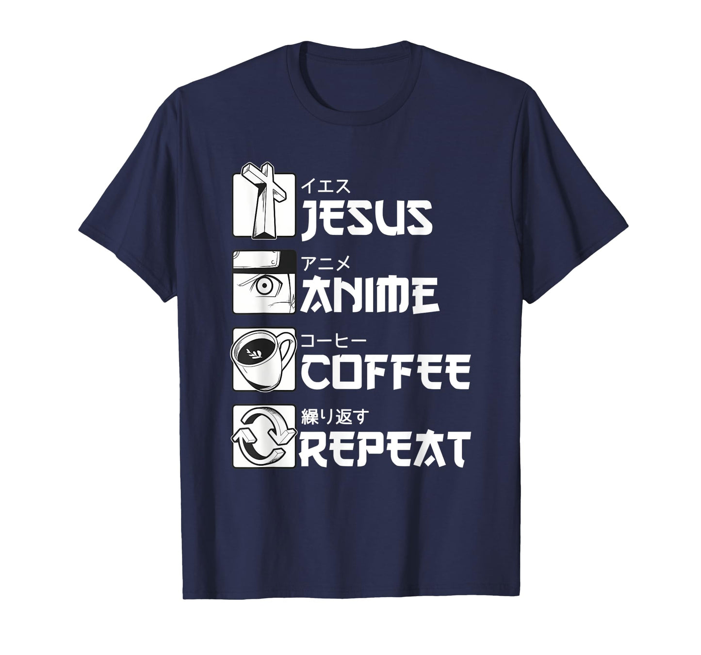 Funny Jesus Anime Coffee Repeat Saying T-Shirt