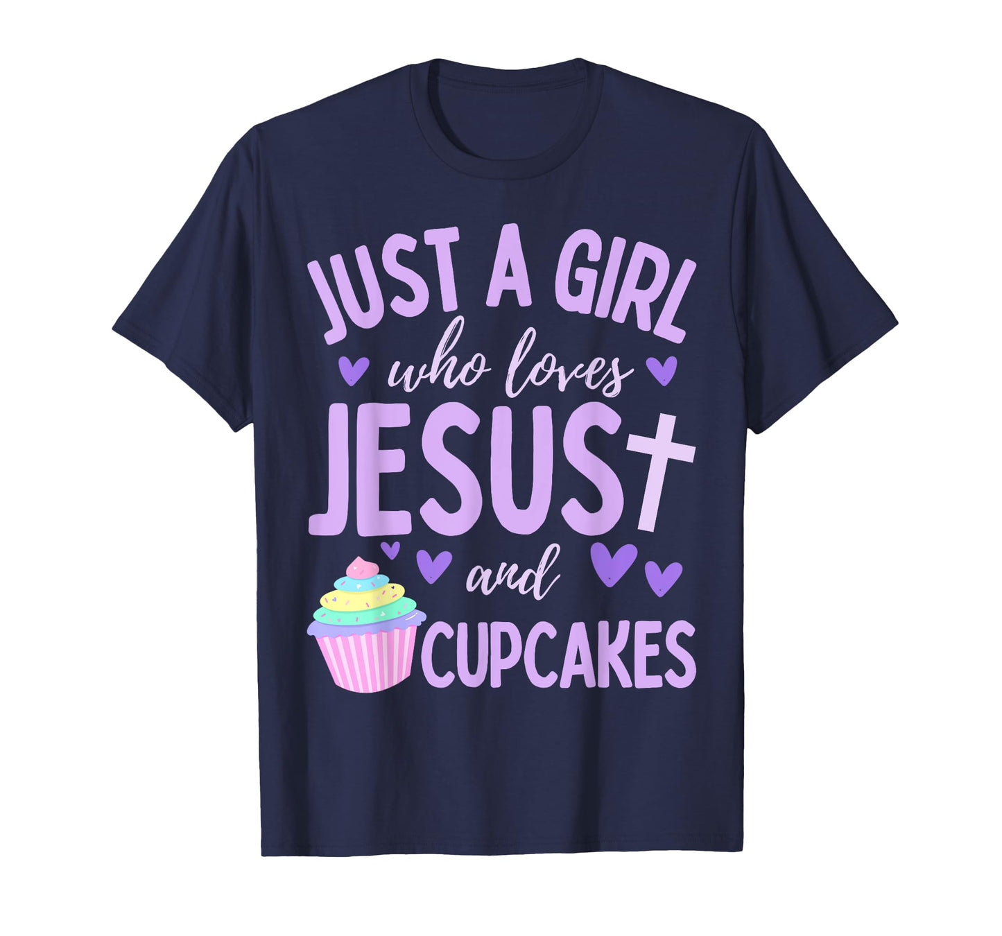 Just A Girl Who Loves Jesus and Cupcakes Christian Funny T-Shirt