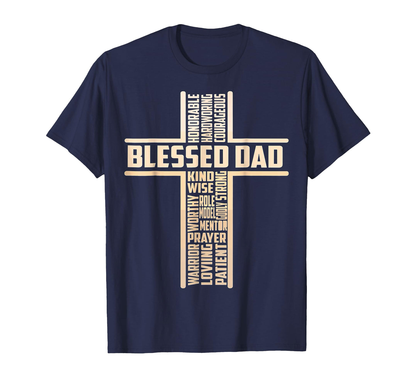 Blessed Dad Fathers Day Cross Christian Papa Pop Husband T-Shirt