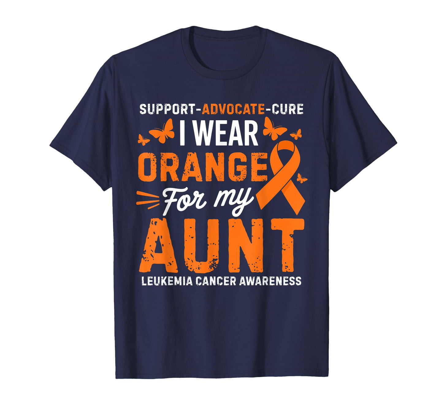 I Wear Orange for Aunt Leukemia Cancer Awareness T-Shirt