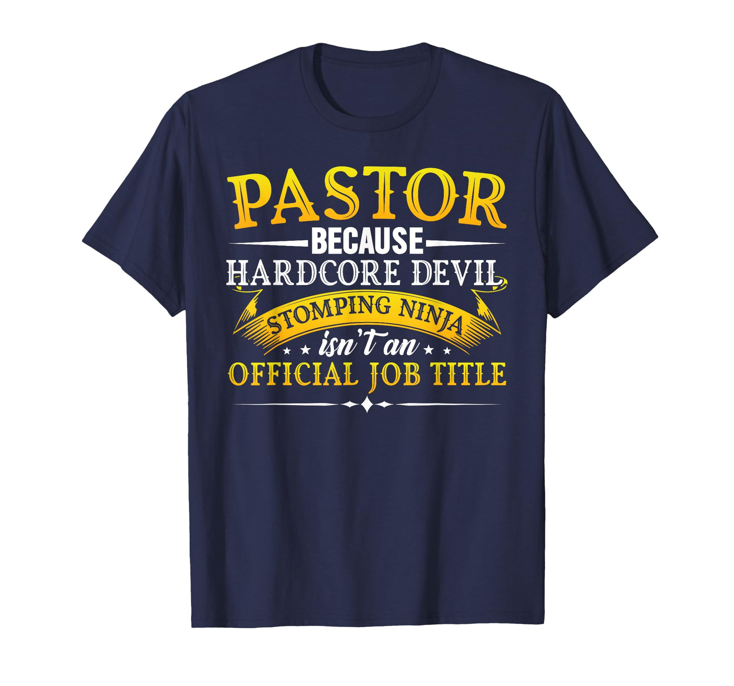 Pastor Ninja Shirt Because Hardcore Devil Stomping Ninja T-Shirt