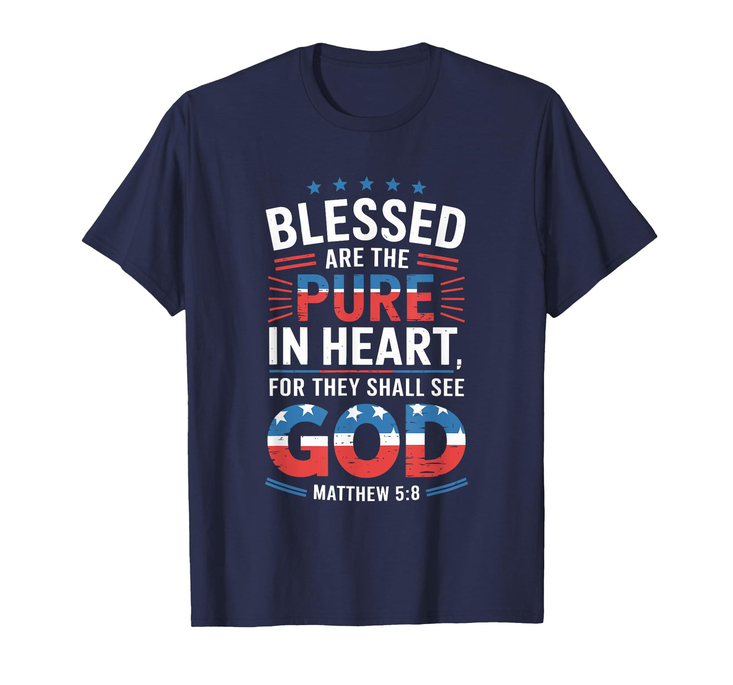 Blessed Are The Pure In Heart Christian Bible Verse T-Shirt
