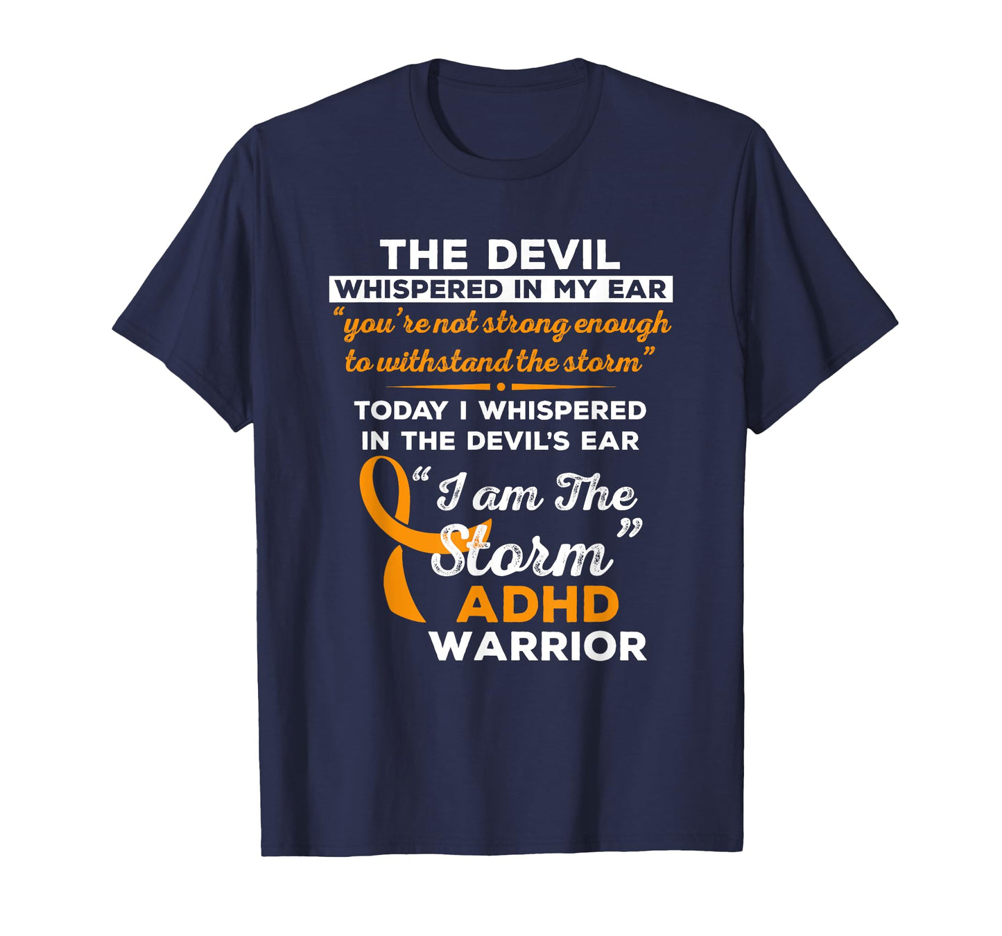 I Am the Storm ADHD Warrior T-Shirt T-Shirt