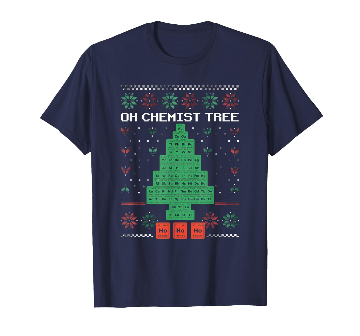 Oh Chemist Tree Merry Christmas Ugly Chemistree Chemistry T-Shirt