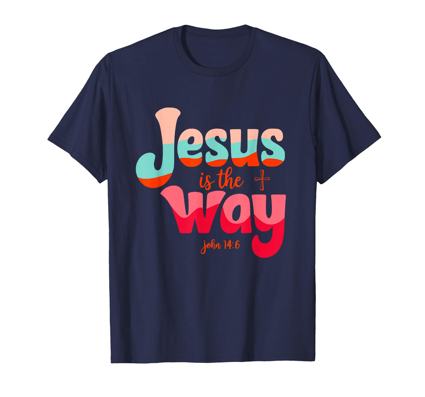 Jesus is The Way John 14:6 Spiritual Pastel T-Shirt