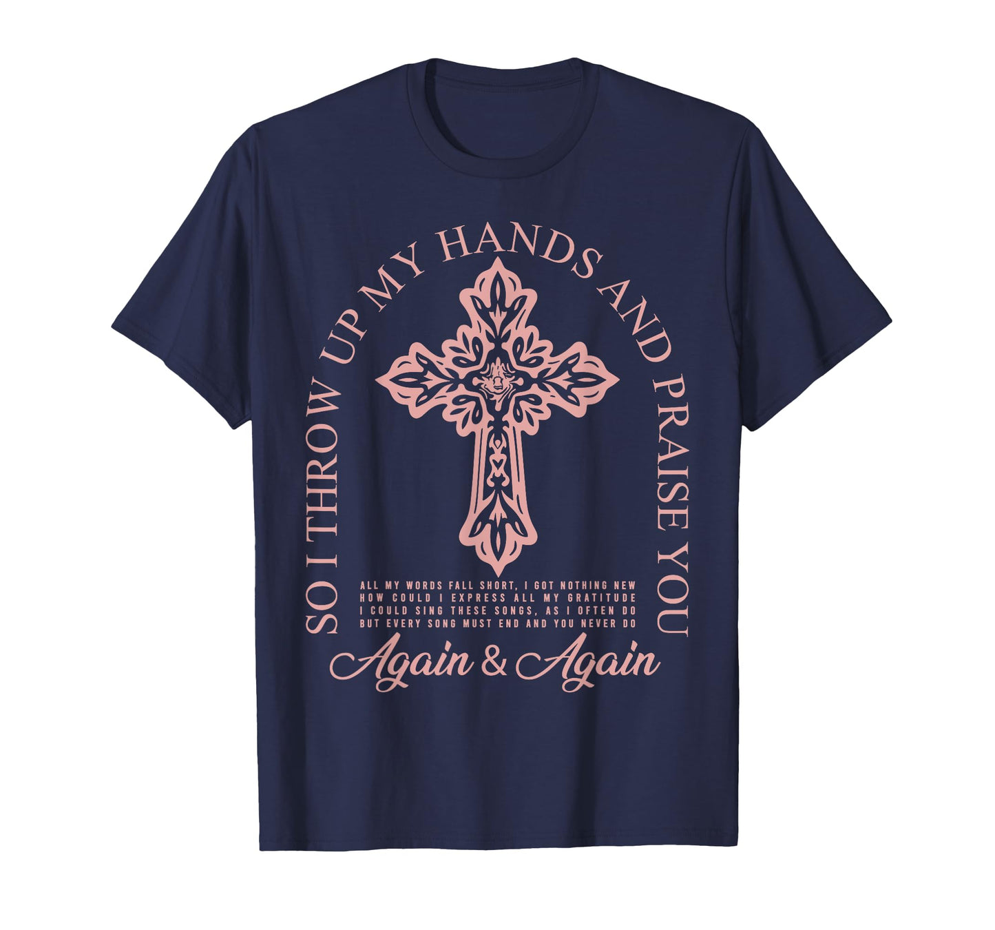 Brandon So I Throw Up My Hands Lake And Praise You T-Shirt