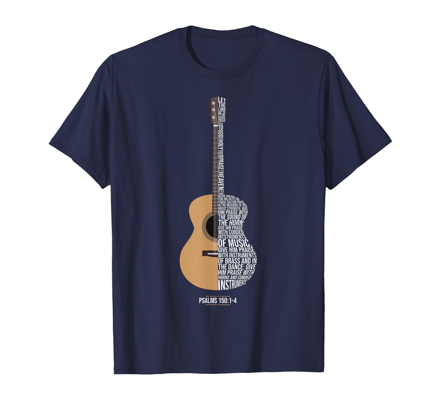 Praise Him With The Strings Psalm 150 Acoustic Guitar Player T-Shirt