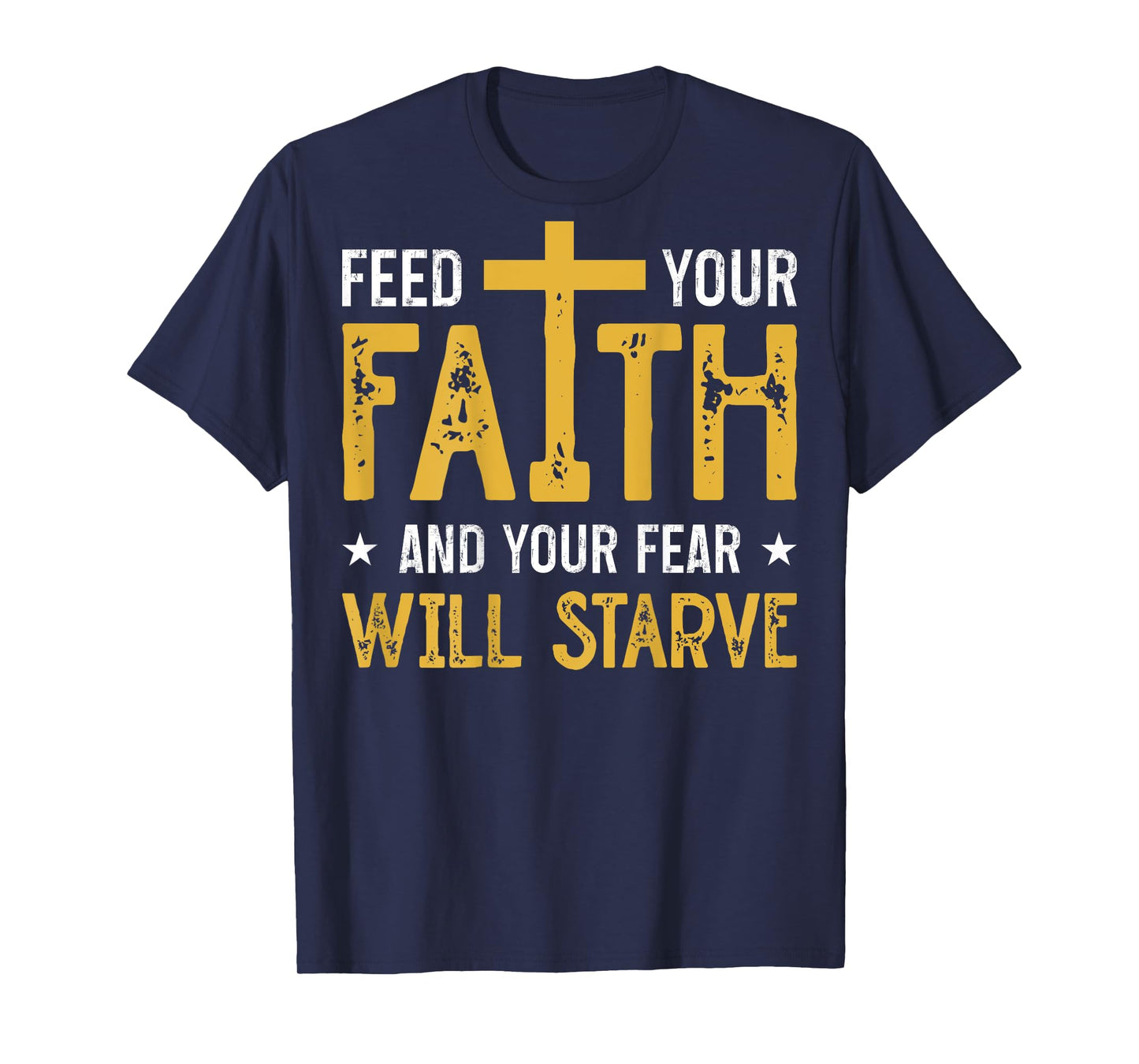Jesus Cross Bible Faith Over Fear Put God First ART ON BACK T-Shirt