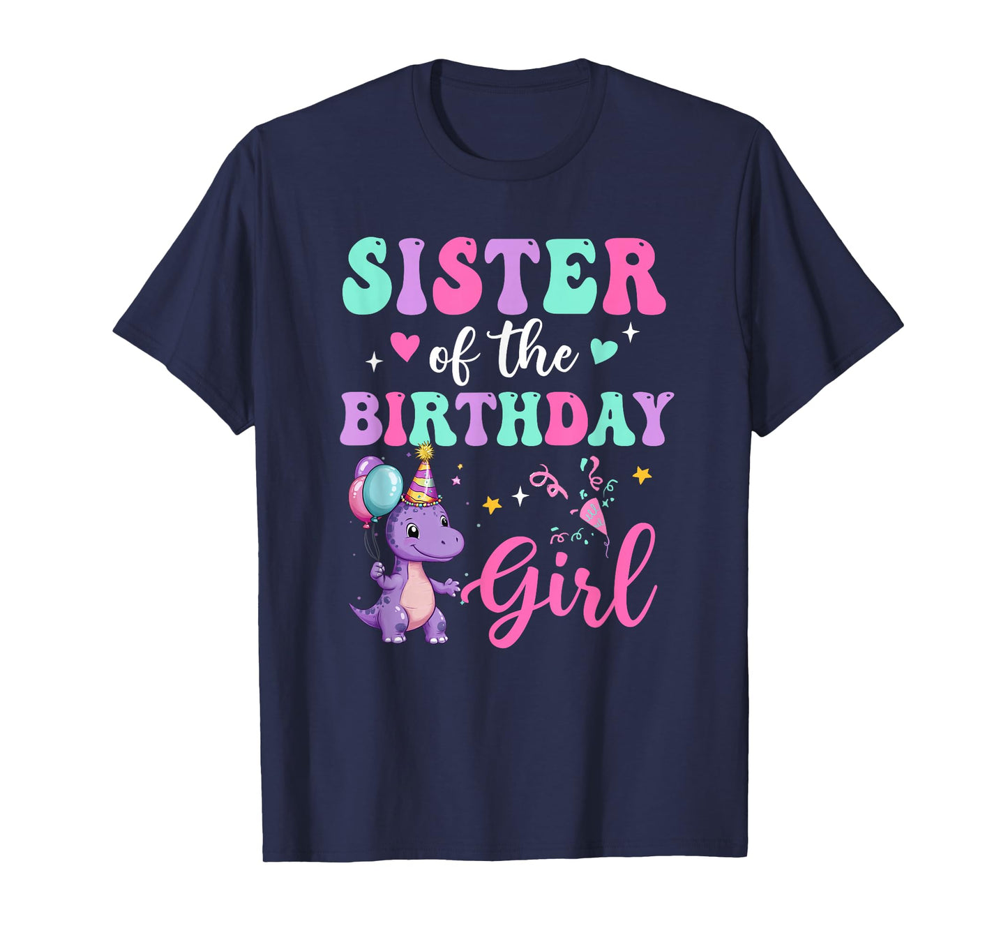 Sister Of The Birthday For Girl Dinosaur T-Rex Party Family T-Shirt