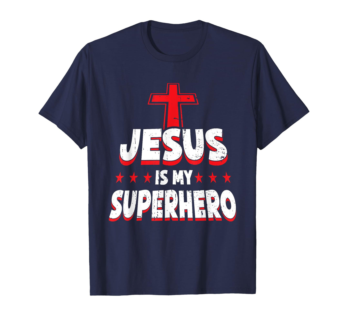 Jesus is My Superhero - Christian Religious T-Shirt