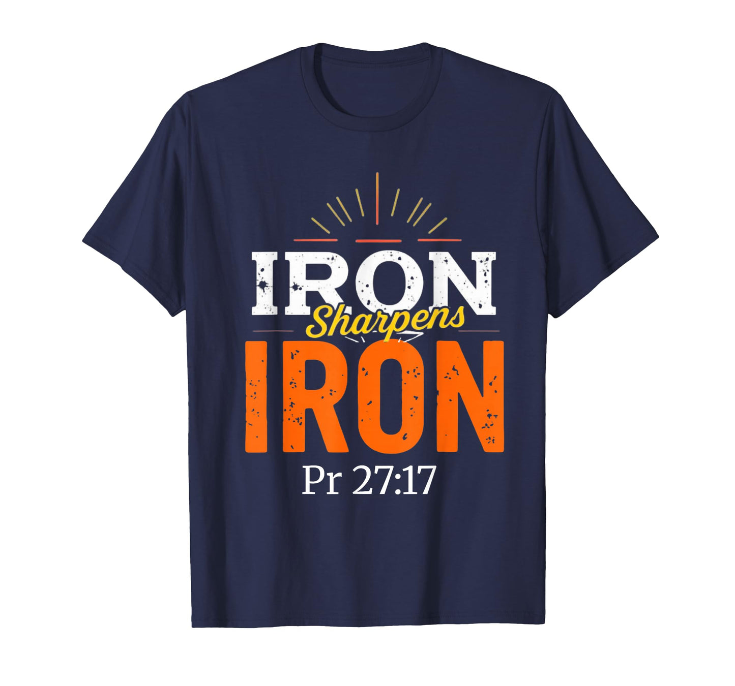 Iron Sharpens Iron Christian Men Bible Scripture Gym Workout T-Shirt