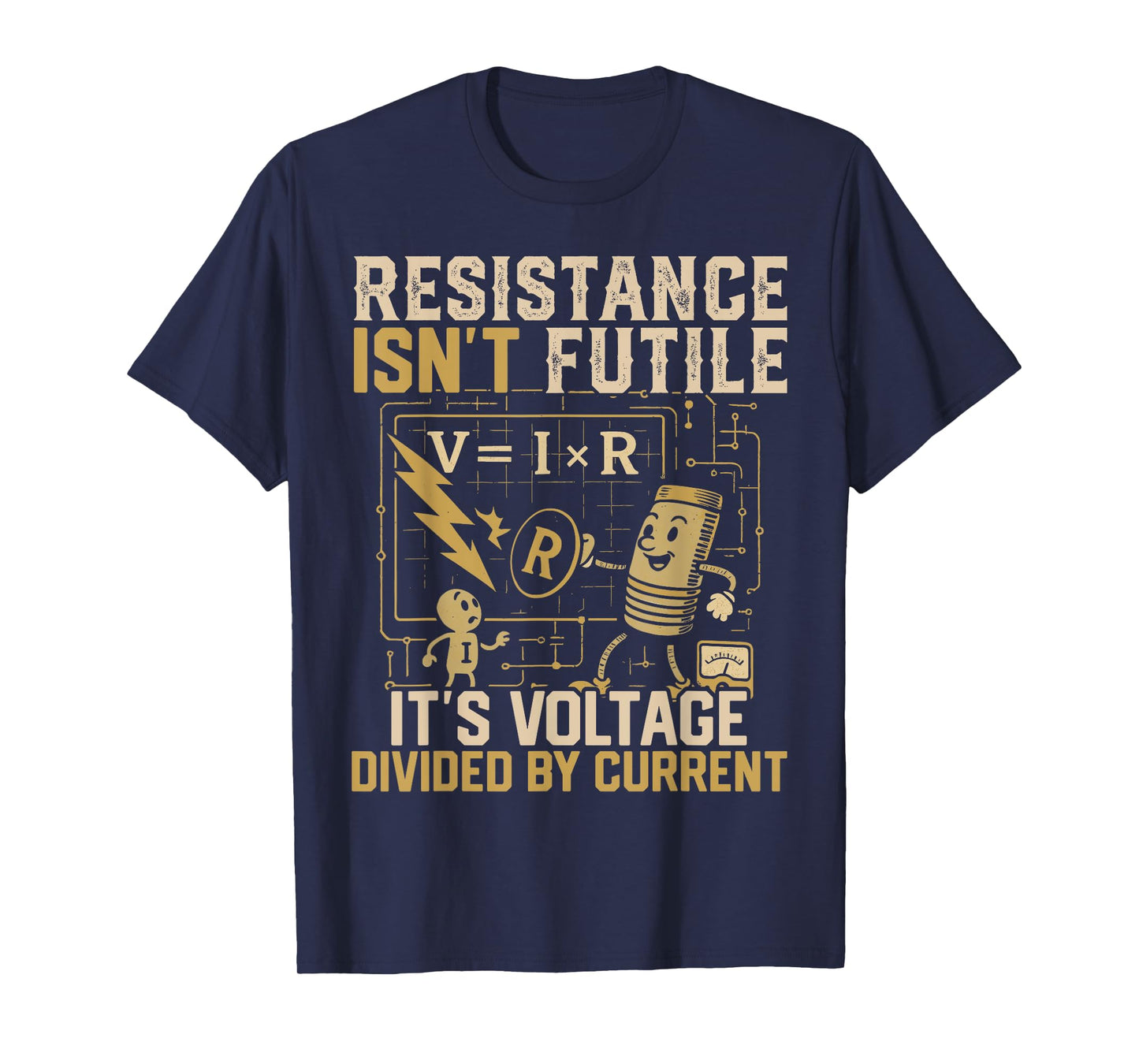 Electrician Pun Vintage Retro Resistance Isn't Futile It's T-Shirt