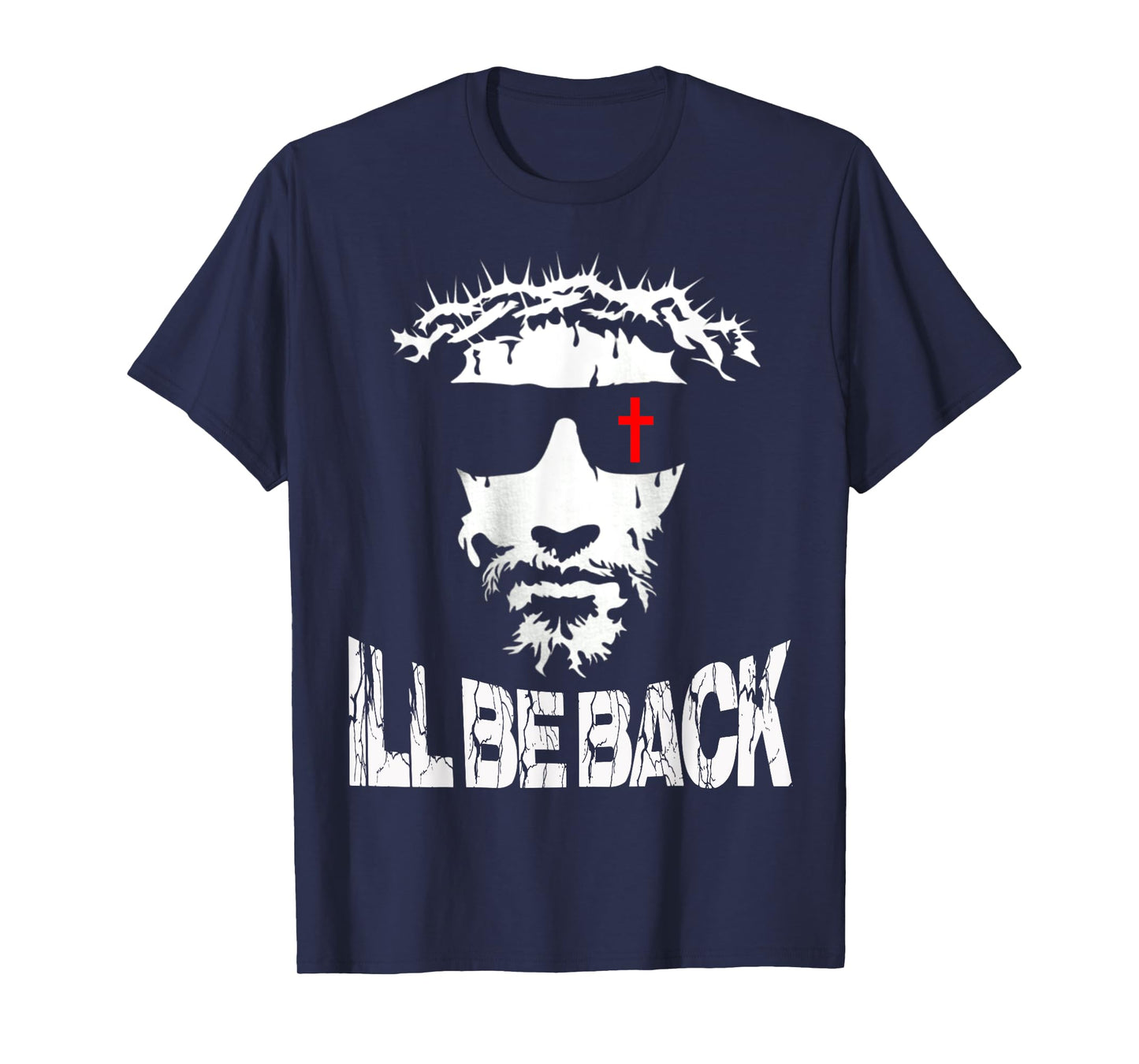 I'll be Back Jesus Christ faith based Christian design T-Shirt