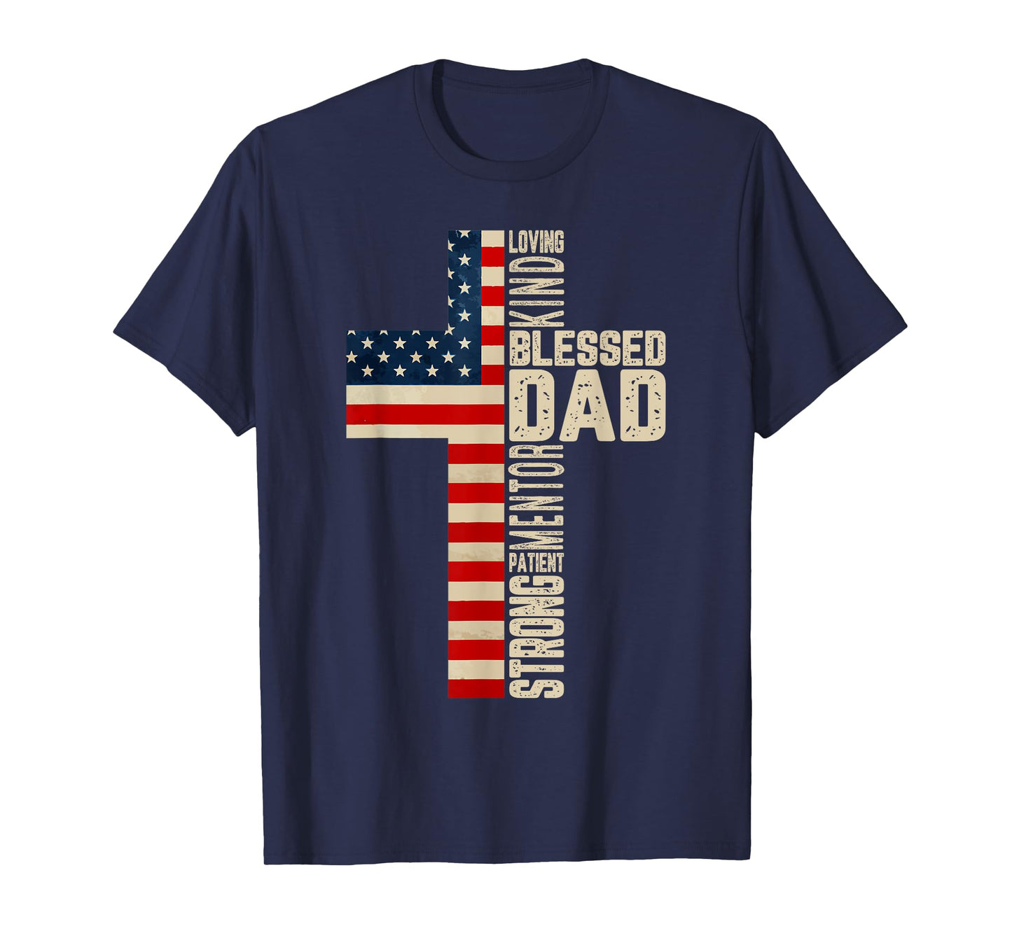 Blessed Dad Christian Father Day Gift for Men 4th July Jesus T-Shirt