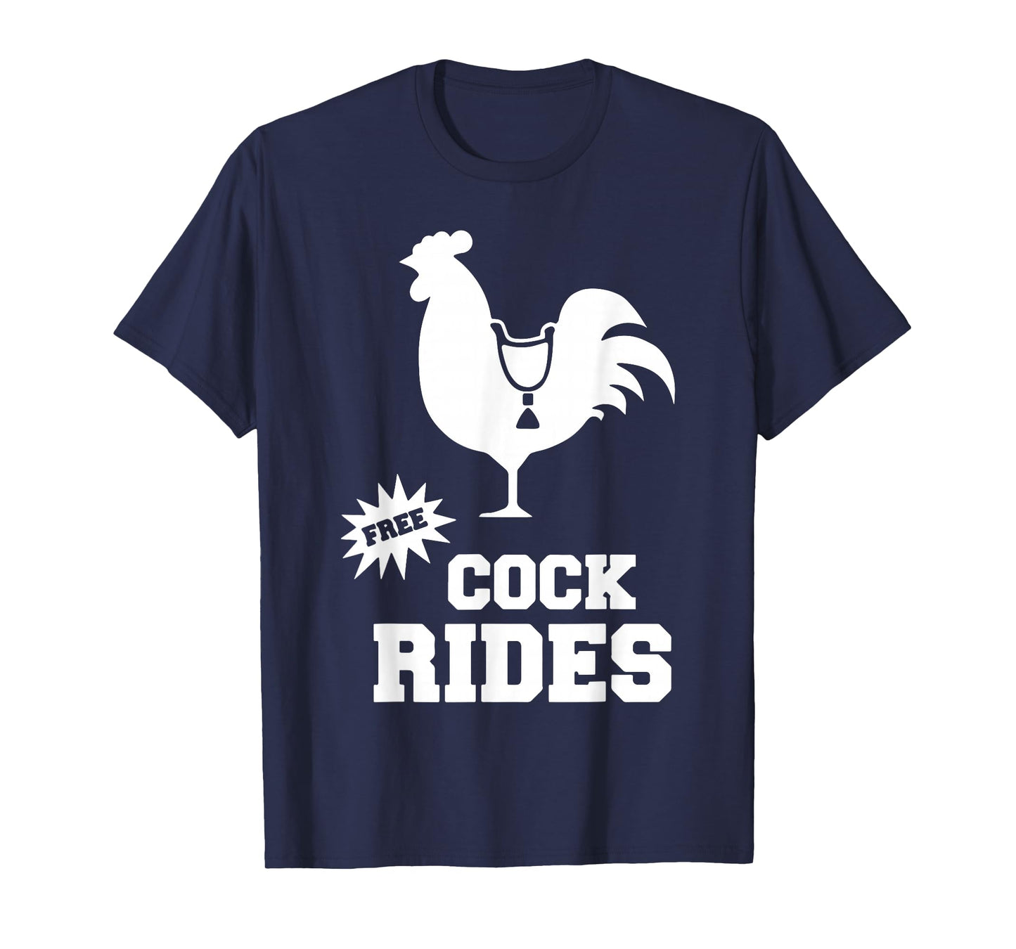 Free Cock Ride Adult Humor Sexy Swinger Funny Cock Roaster T-Shirt
