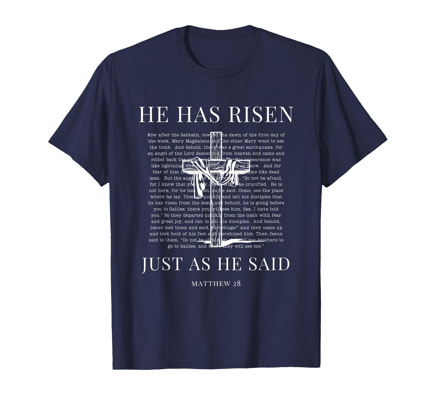 Matthew 28 Jesus Christian Happy Easter Resurrection He Is T-Shirt