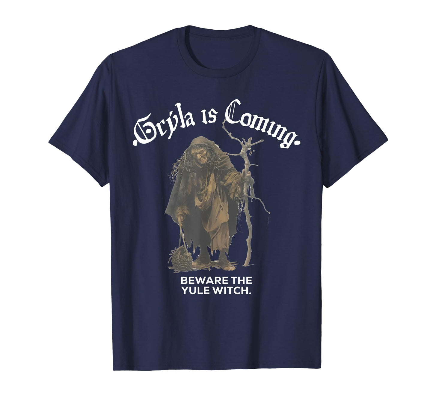 Gryla Is Coming Beware The Yule Witch Icelandic Christmas T-Shirt