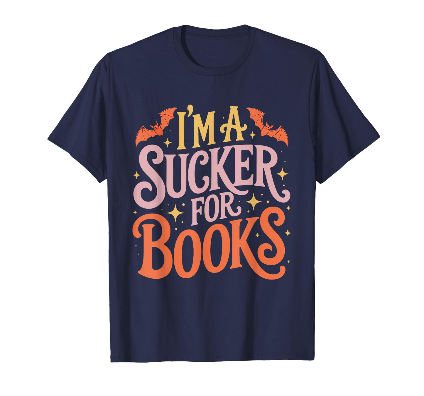 I'm a Sucker for Books Halloween Funny Book Lover Reading T-Shirt