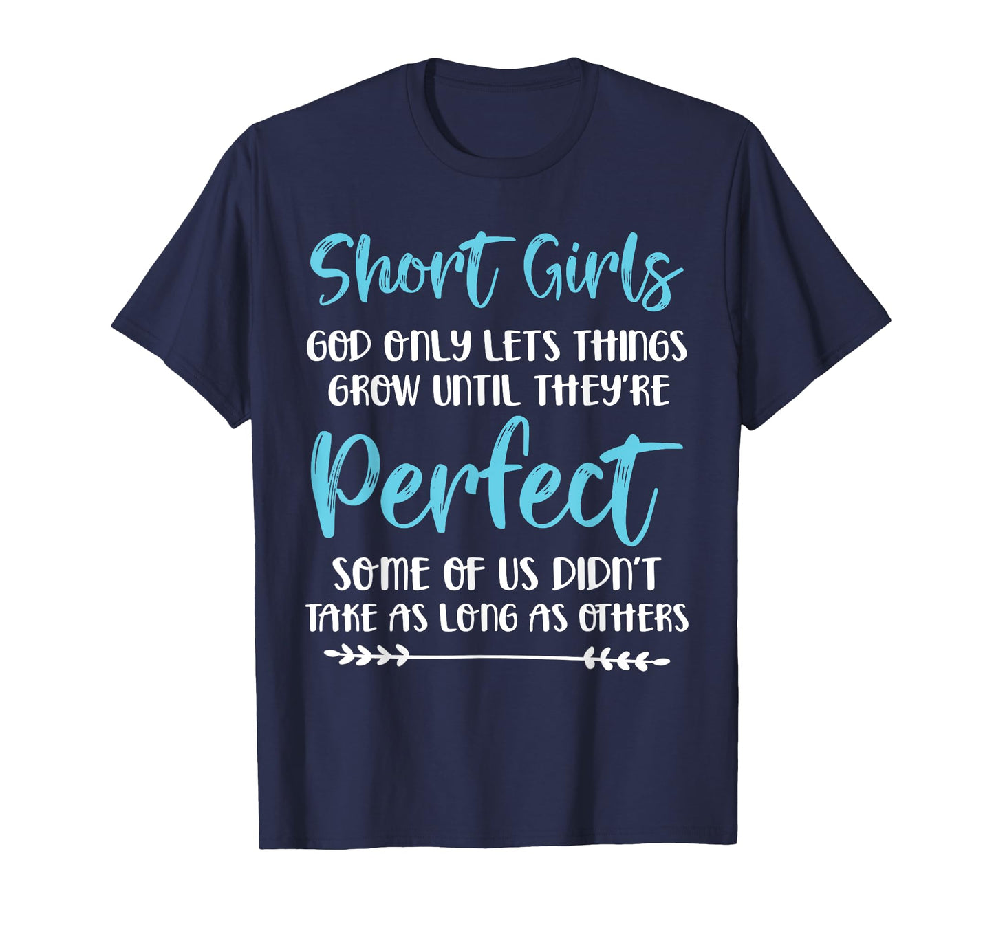 Funny Short Girl Gift For Short Girls Are Perfect Fun Size T-Shirt