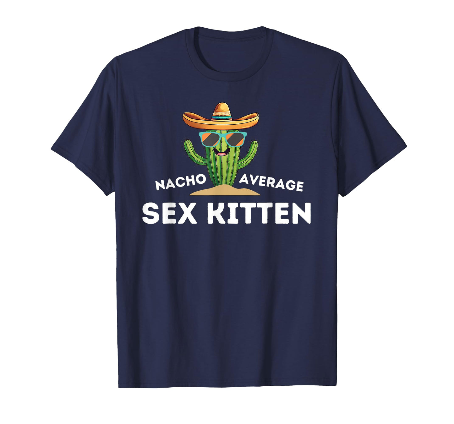 Fun Hilarious Sex Kitten Humor | Funny Saying Sex Kitten T-Shirt
